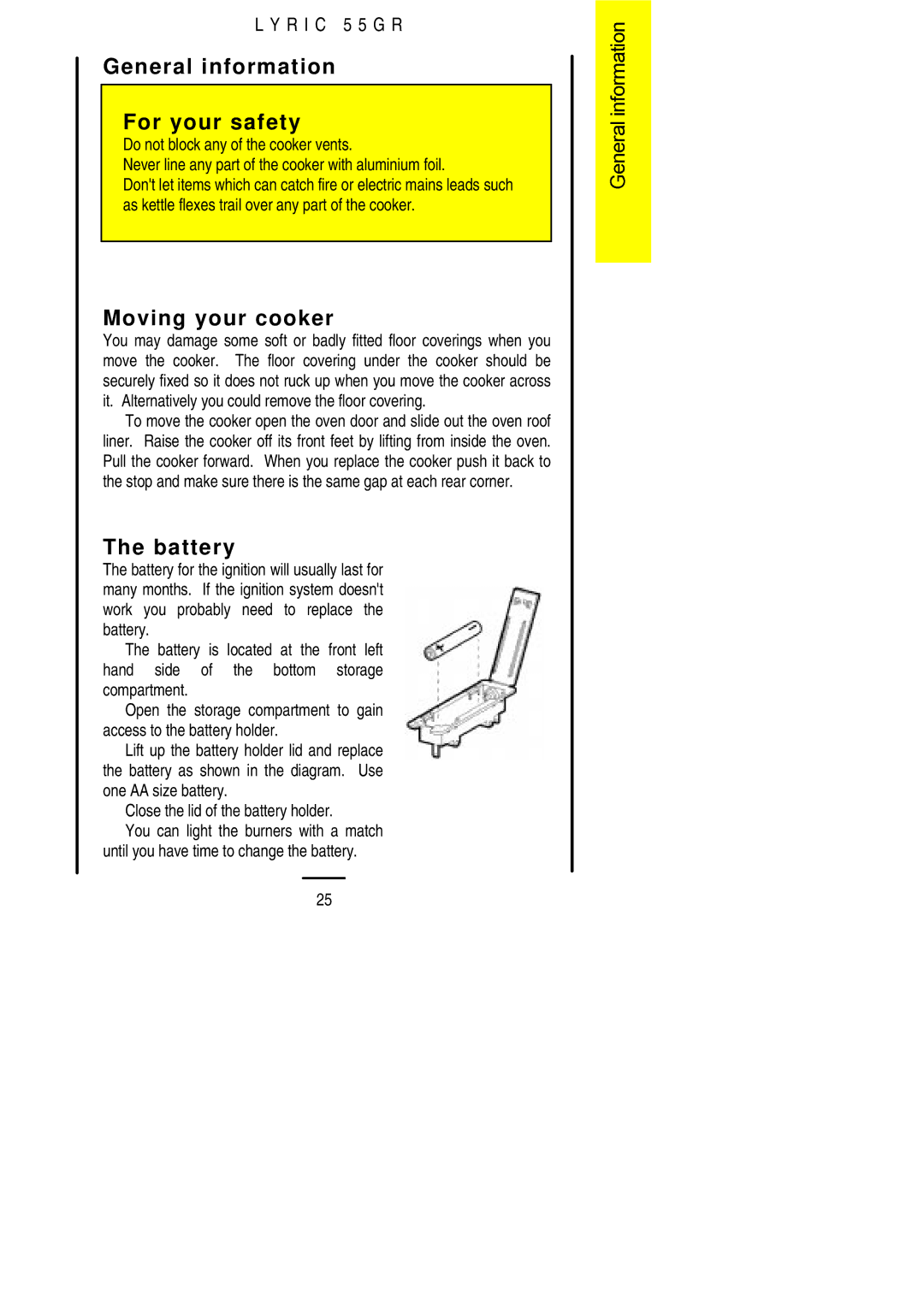 Electrolux 55GR installation instructions General information For your safety, Moving your cooker, Battery 