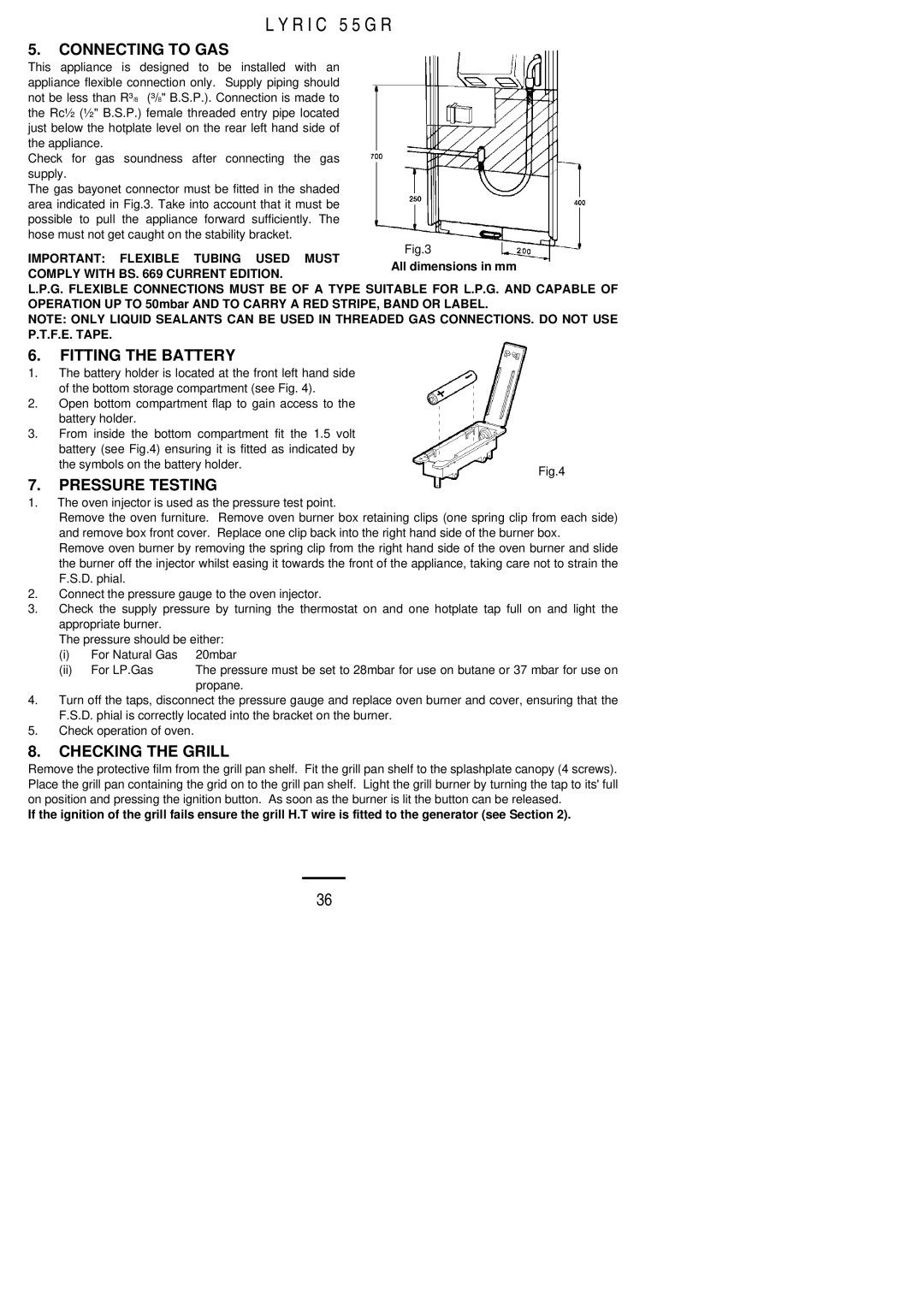 Electrolux 55GR installation instructions Connecting to GAS, Fitting the Battery, Pressure Testing, Checking the Grill 