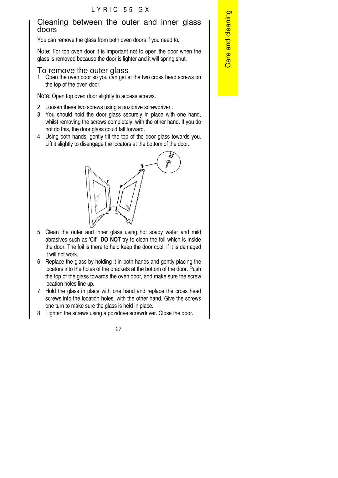 Electrolux 55GX installation instructions Cleaning between the outer and inner glass doors, To remove the outer glass 