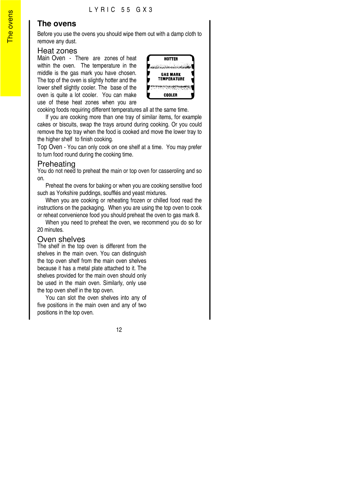 Electrolux 55GX3 installation instructions Ovens, Heat zones, Oven shelves 