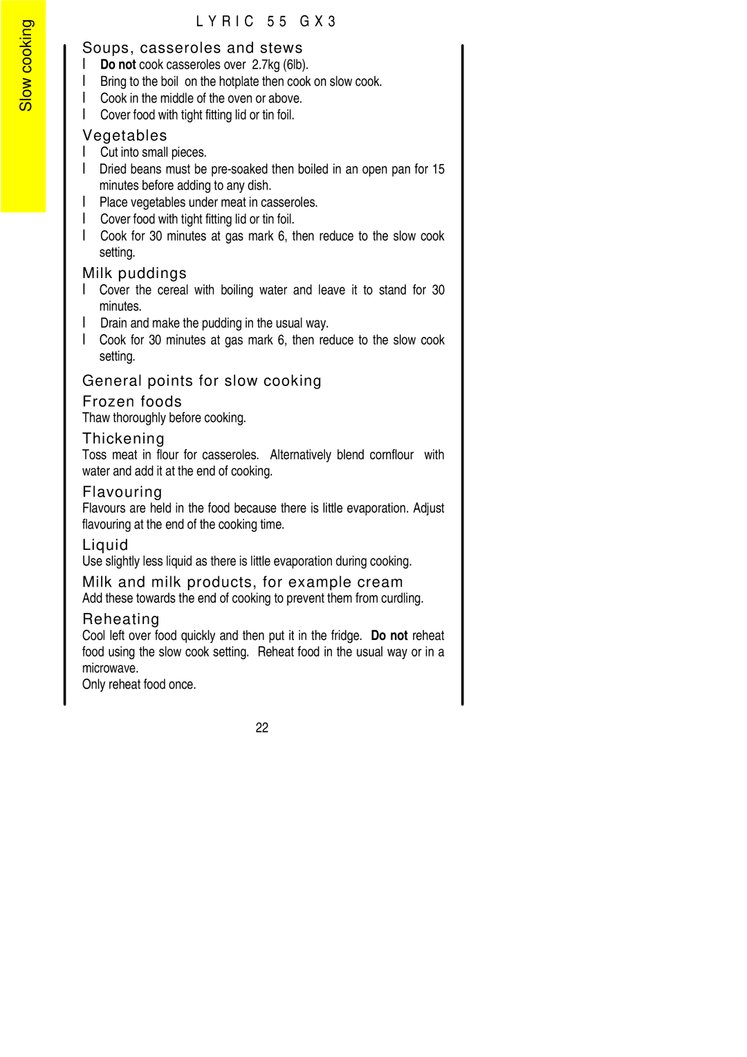 Electrolux 55GX3 installation instructions Cover food with tight fitting lid or tin foil, Thaw thoroughly before cooking 