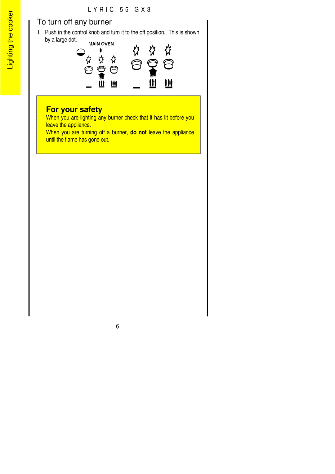 Electrolux 55GX3 installation instructions To turn off any burner 