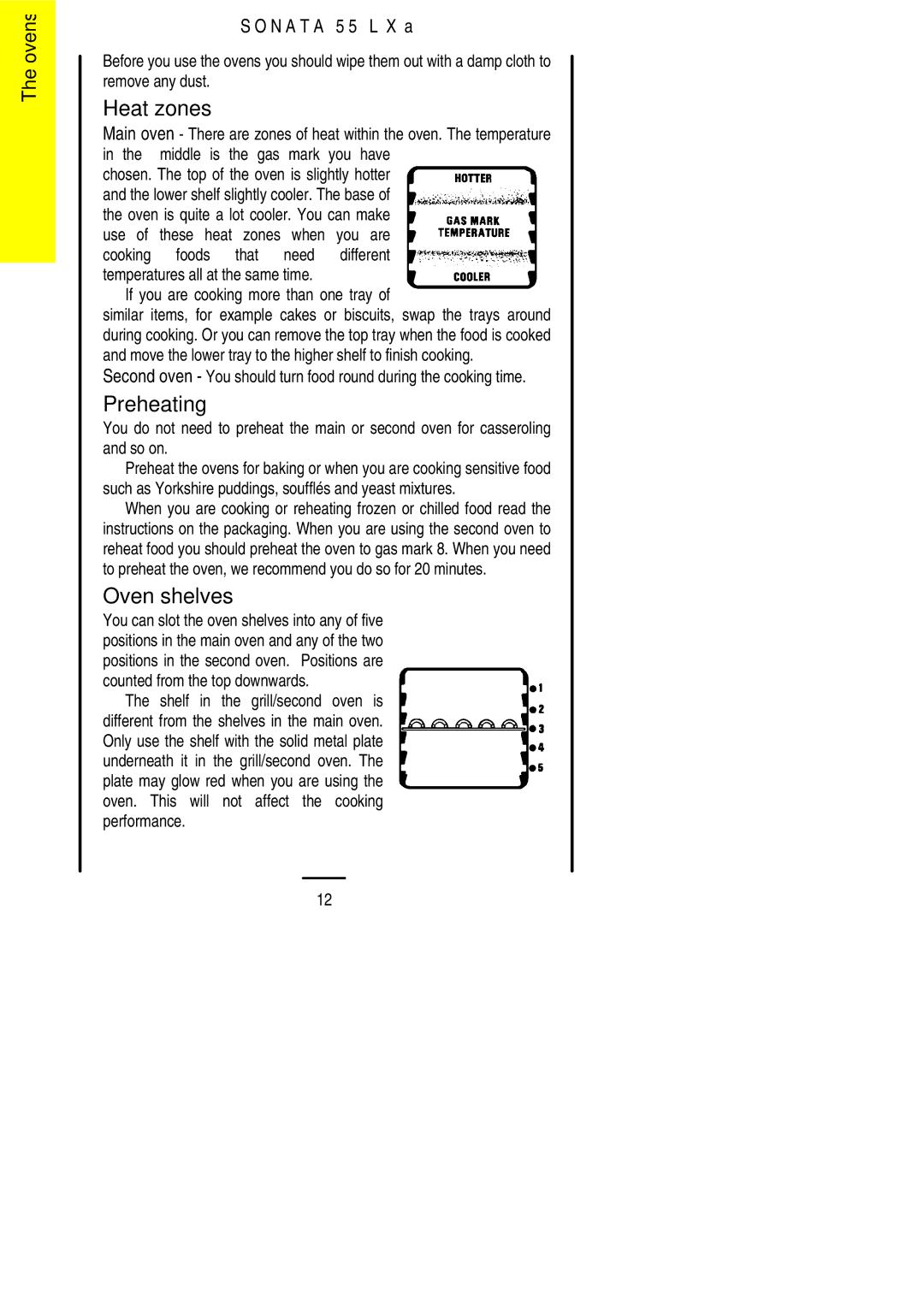 Electrolux 55LXa installation instructions Heat zones, Oven shelves, If you are cooking more than one tray 