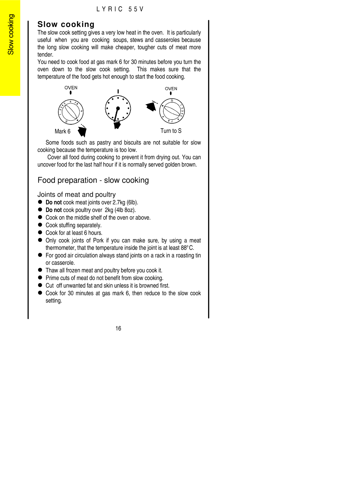 Electrolux 55V installation instructions Slow cooking, Food preparation slow cooking 