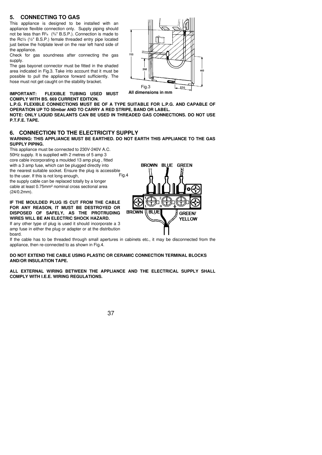 Electrolux 55V installation instructions Connecting to GAS, Connection to the Electricity Supply 