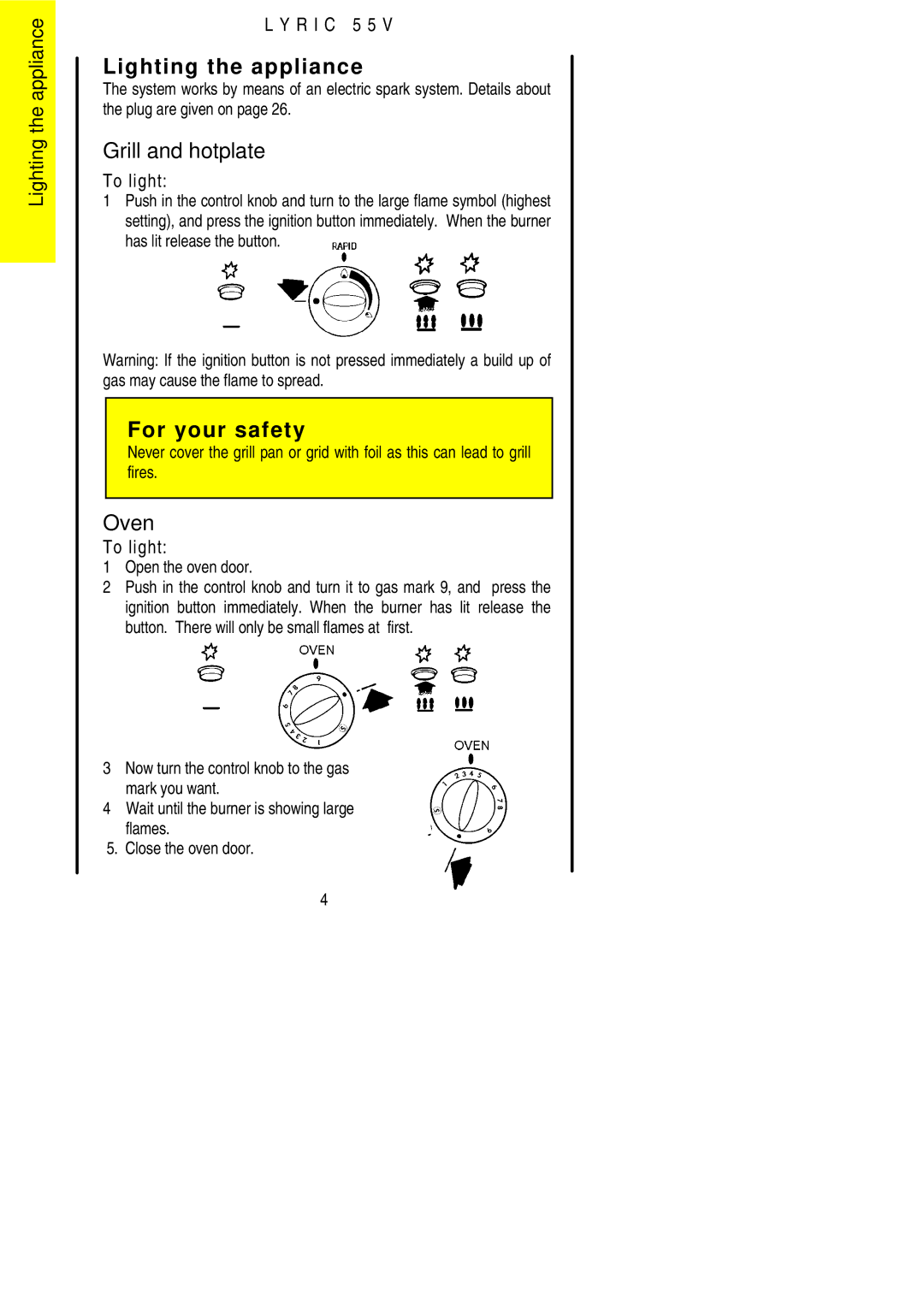 Electrolux 55V installation instructions Lighting the appliance, Grill and hotplate, Oven, Open the oven door 