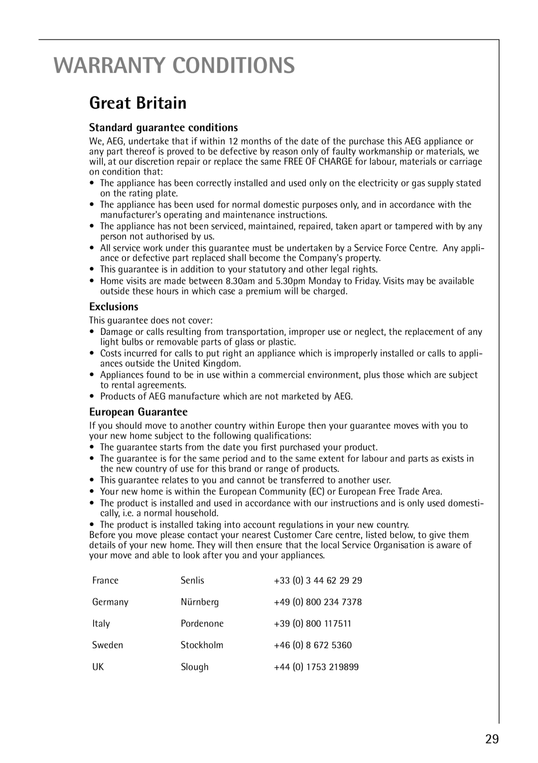 Electrolux 56800 manual Great Britain, Standard guarantee conditions, Exclusions, European Guarantee 