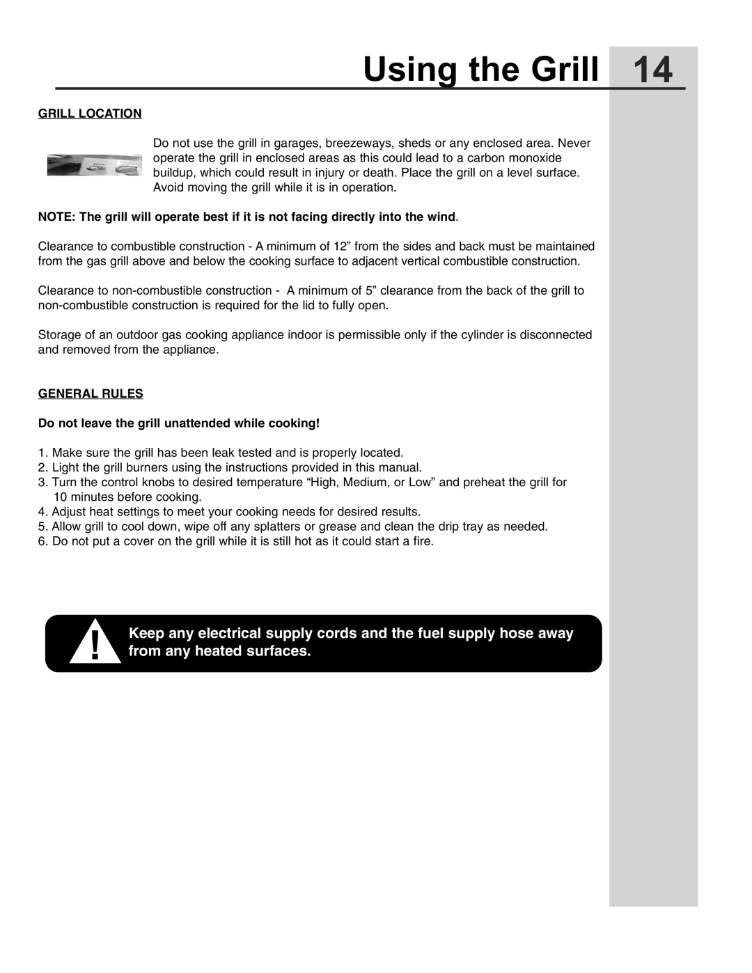 Electrolux 57 Gas Grill Using the Grill, Grill Location, General Rules, Do not leave the grill unattended while cooking 