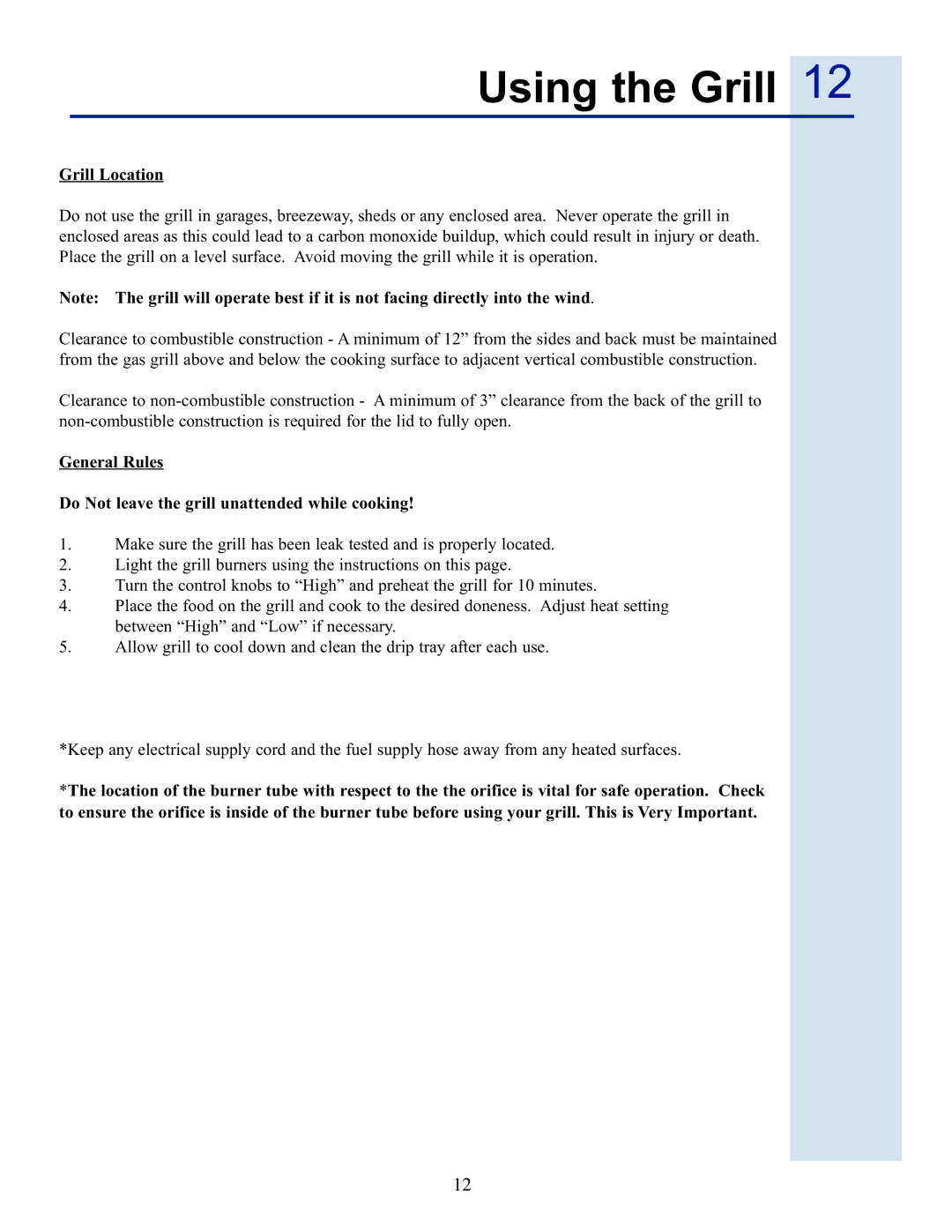 Electrolux 57 Stainless Steel Gas Grill manual Using the Grill, Grill Location 