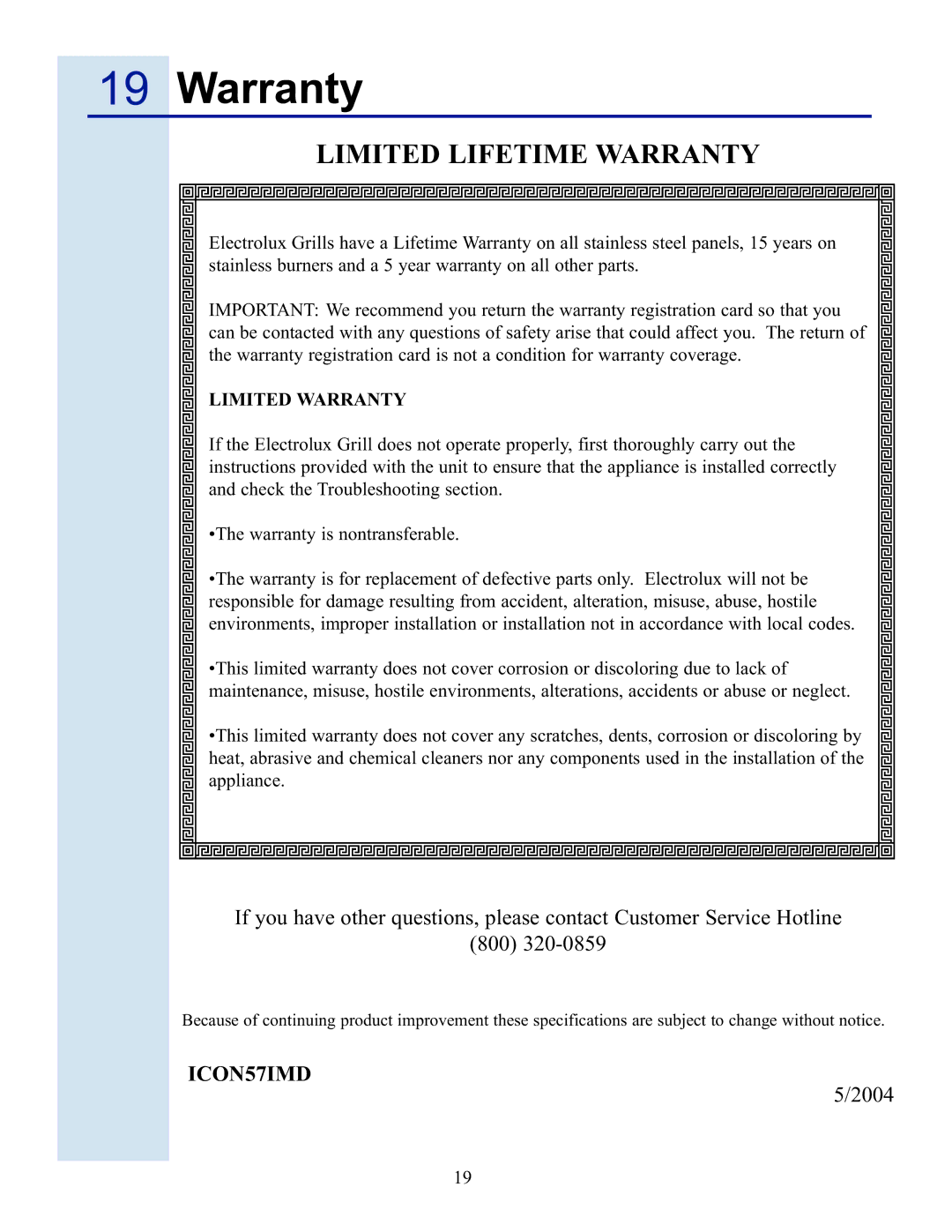 Electrolux 57 Stainless Steel Gas Grill manual Limited Lifetime Warranty 