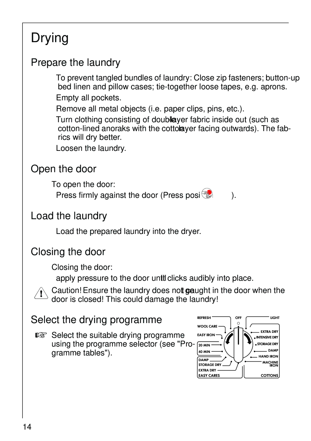 Electrolux 57520 operating instructions Drying 