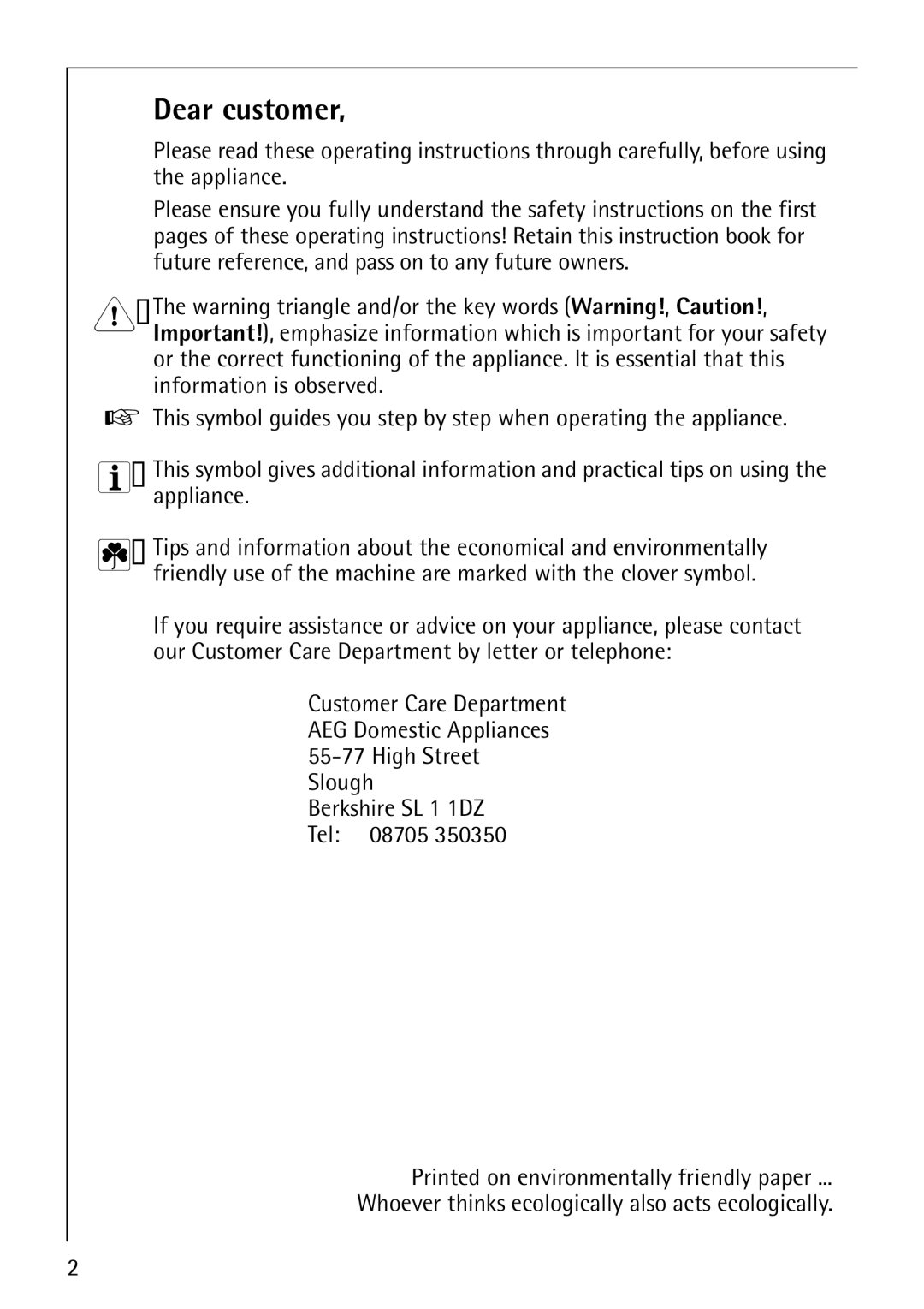 Electrolux 57520 operating instructions Dear customer 