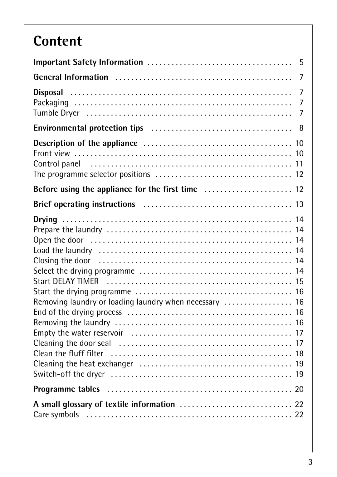 Electrolux 57520 operating instructions Content, Before using the appliance for the first time 