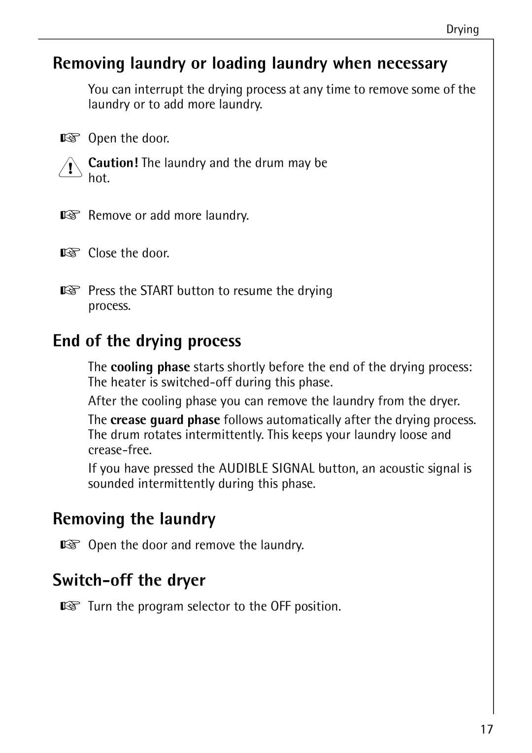 Electrolux 57700 Removing laundry or loading laundry when necessary, End of the drying process, Removing the laundry 