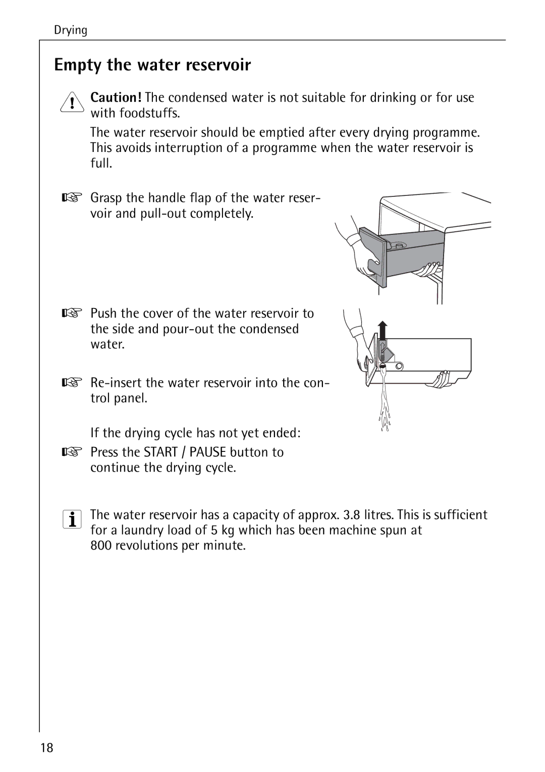 Electrolux 57700 operating instructions Empty the water reservoir 