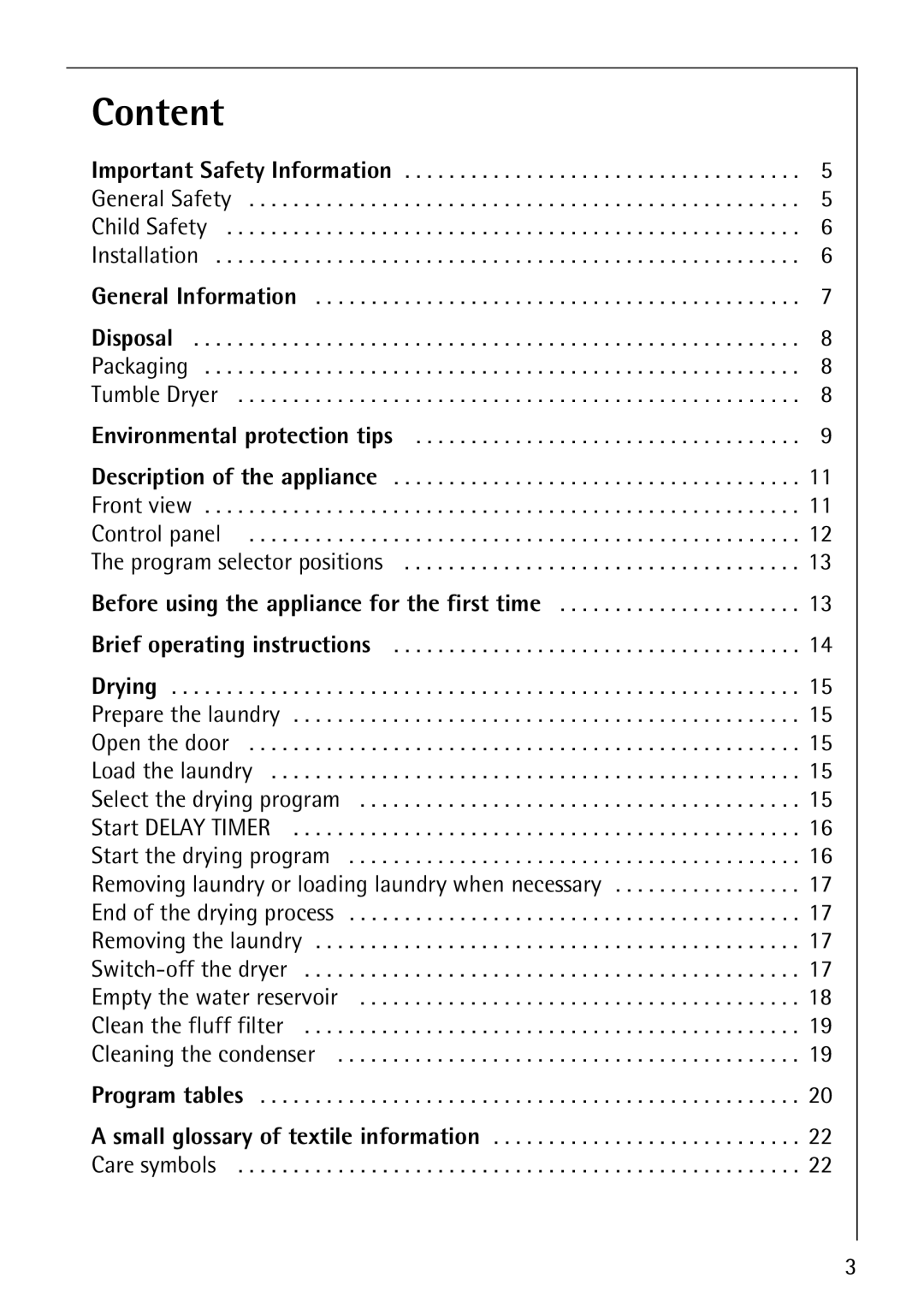 Electrolux 57700 operating instructions Content, Before using the appliance for the first time 