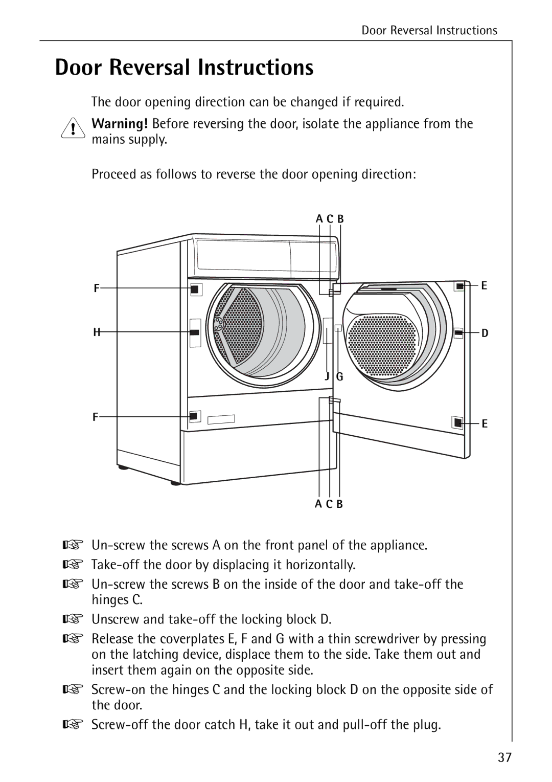 Electrolux 57700 operating instructions Door Reversal Instructions 