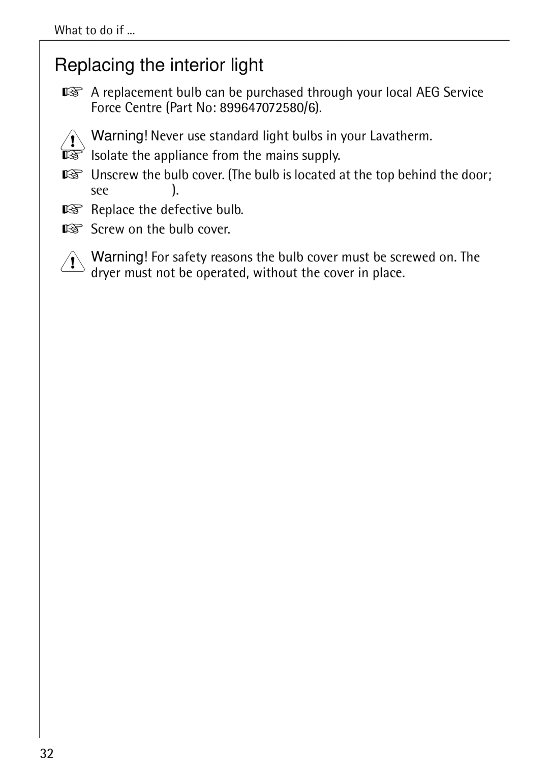 Electrolux 57760 operating instructions Replacing the interior light 