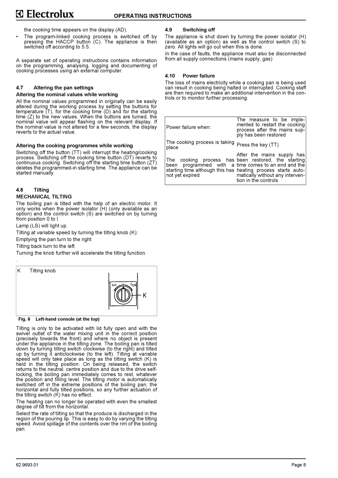 Electrolux 9CHG583395, GU5EOEOOOO, 9CHG583394 manual Altering the cooking programmes while working, Mechanical Tilting 