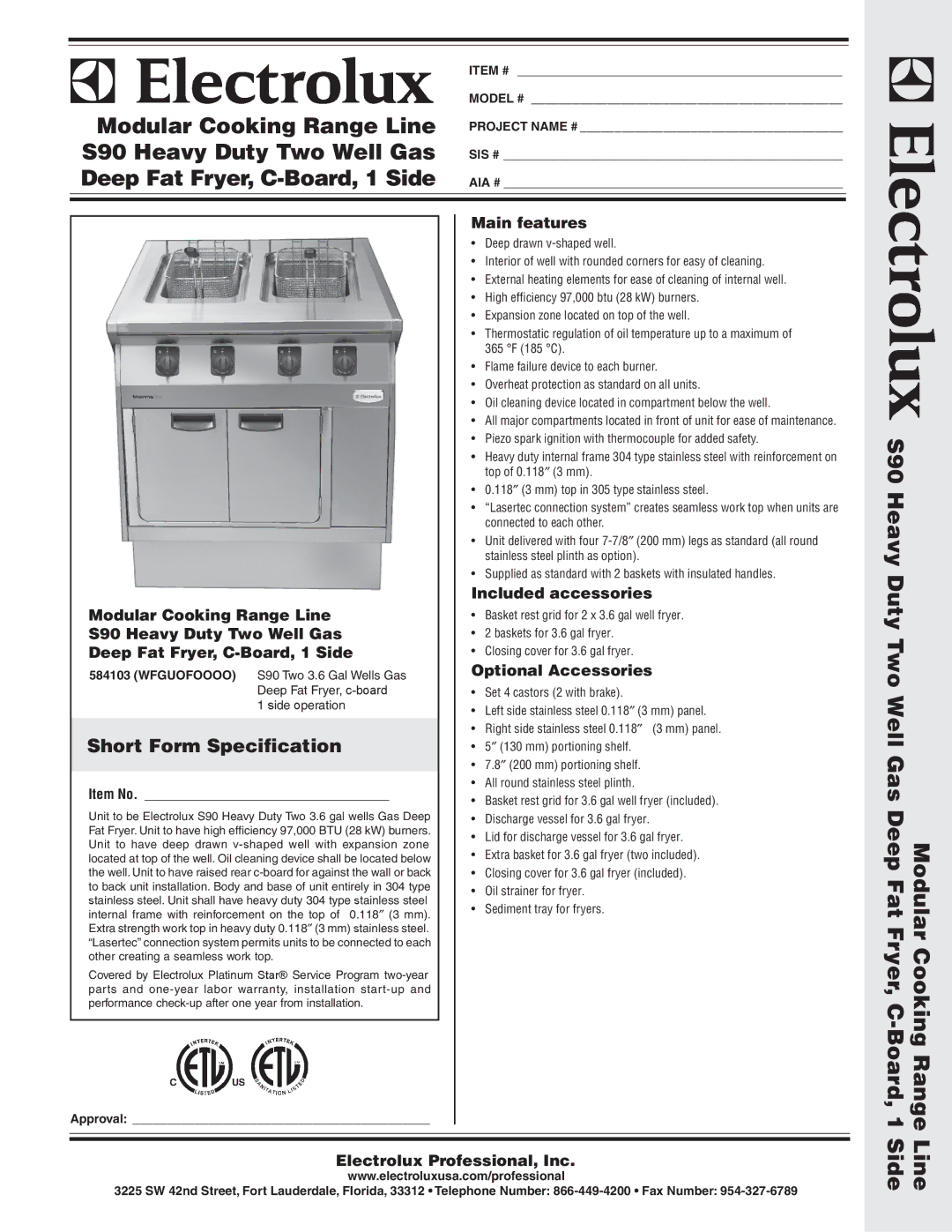 Electrolux 584103 warranty Modular Cooking Range Line, S90 Heavy Duty Two Well Gas, Deep Fat Fryer, C-Board, 1 Side 