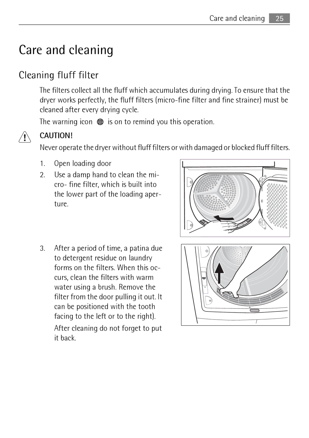 Electrolux 58840R user manual Care and cleaning, Cleaning fluff filter, After cleaning do not forget to put it back 