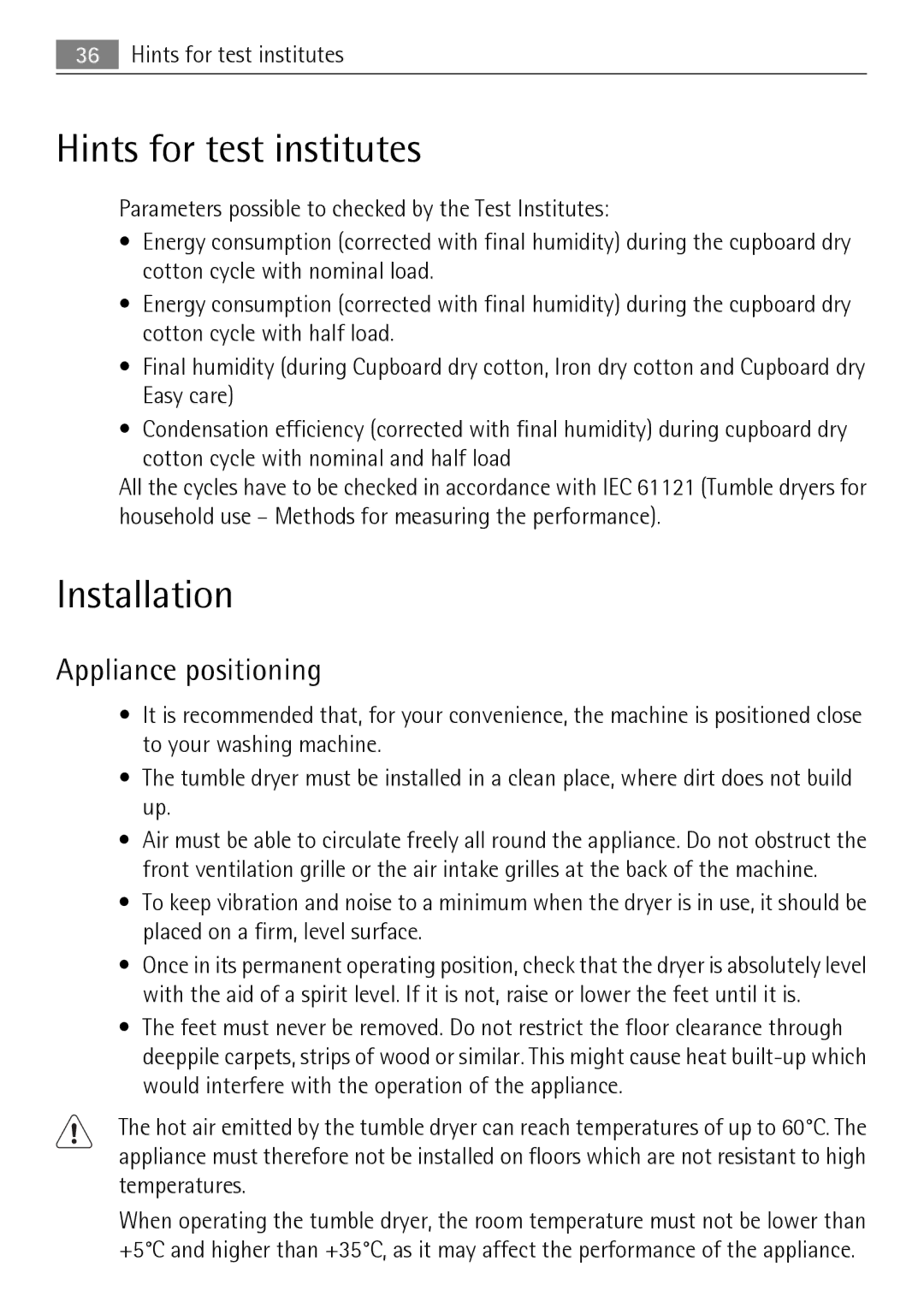 Electrolux 58840R Hints for test institutes, Installation, Appliance positioning, Cotton cycle with nominal and half load 