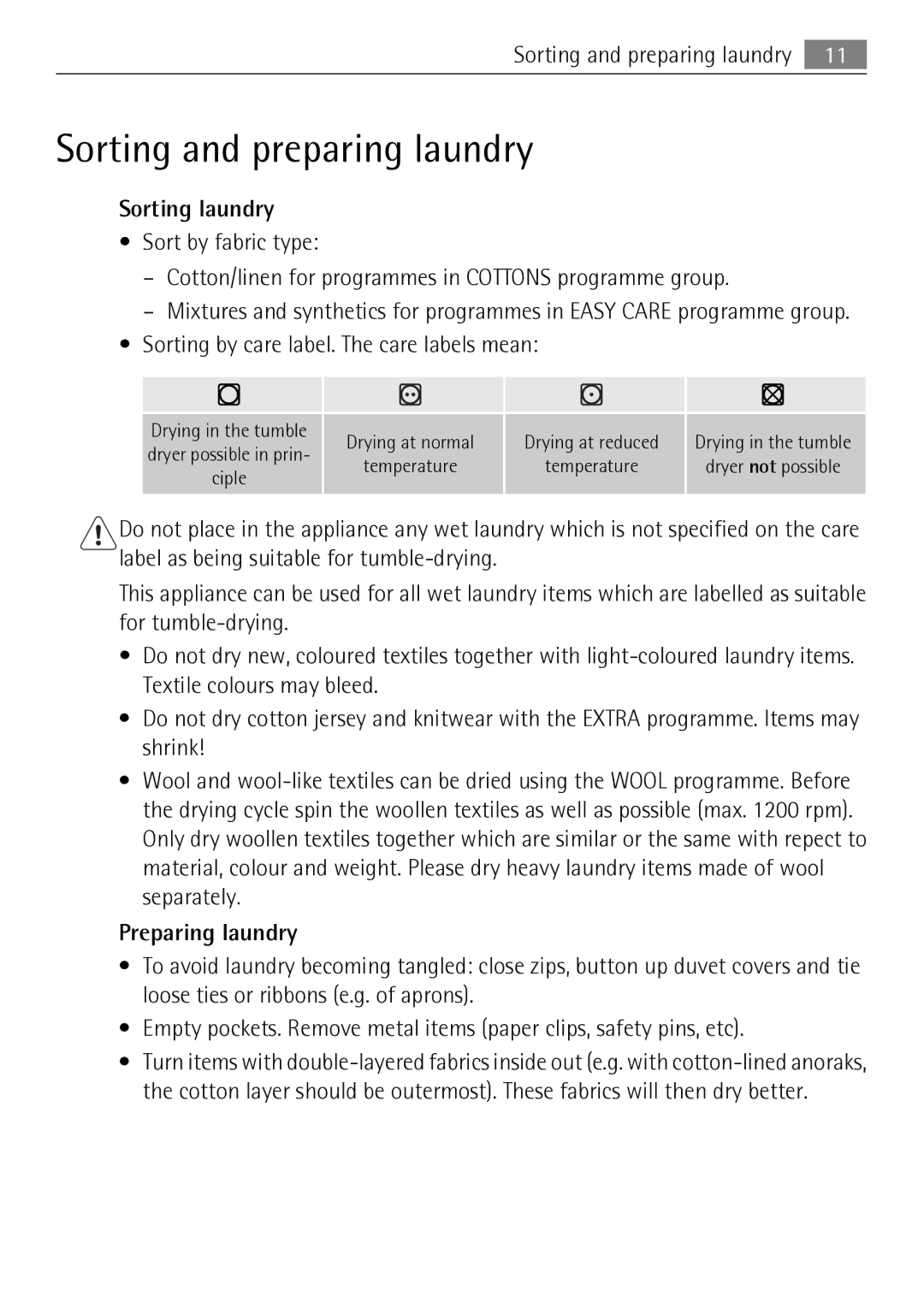 Electrolux 59840 user manual Sorting and preparing laundry, Sorting laundry, Sorting by care label. The care labels mean 