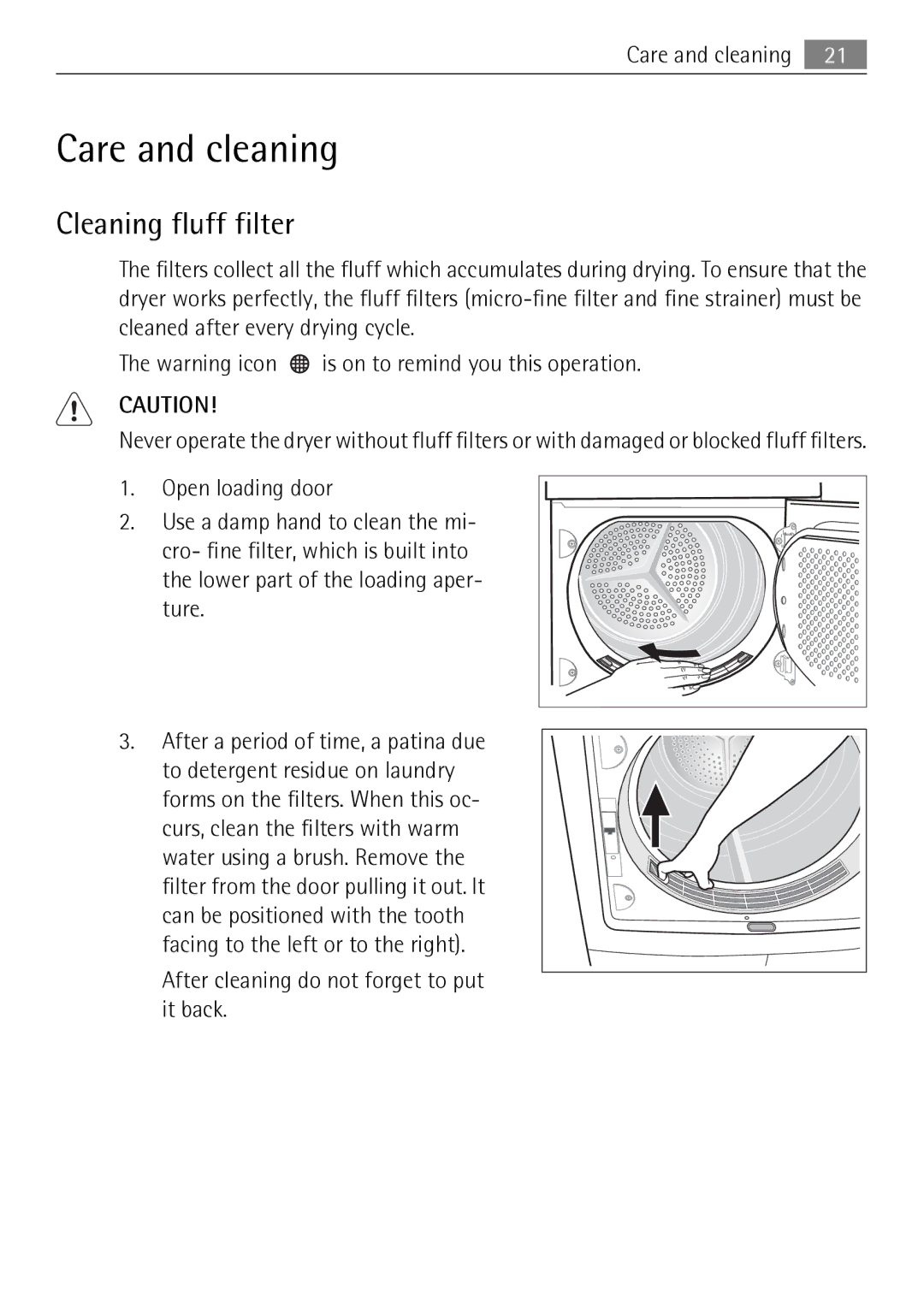 Electrolux 59840 user manual Care and cleaning, Cleaning fluff filter, After cleaning do not forget to put it back 