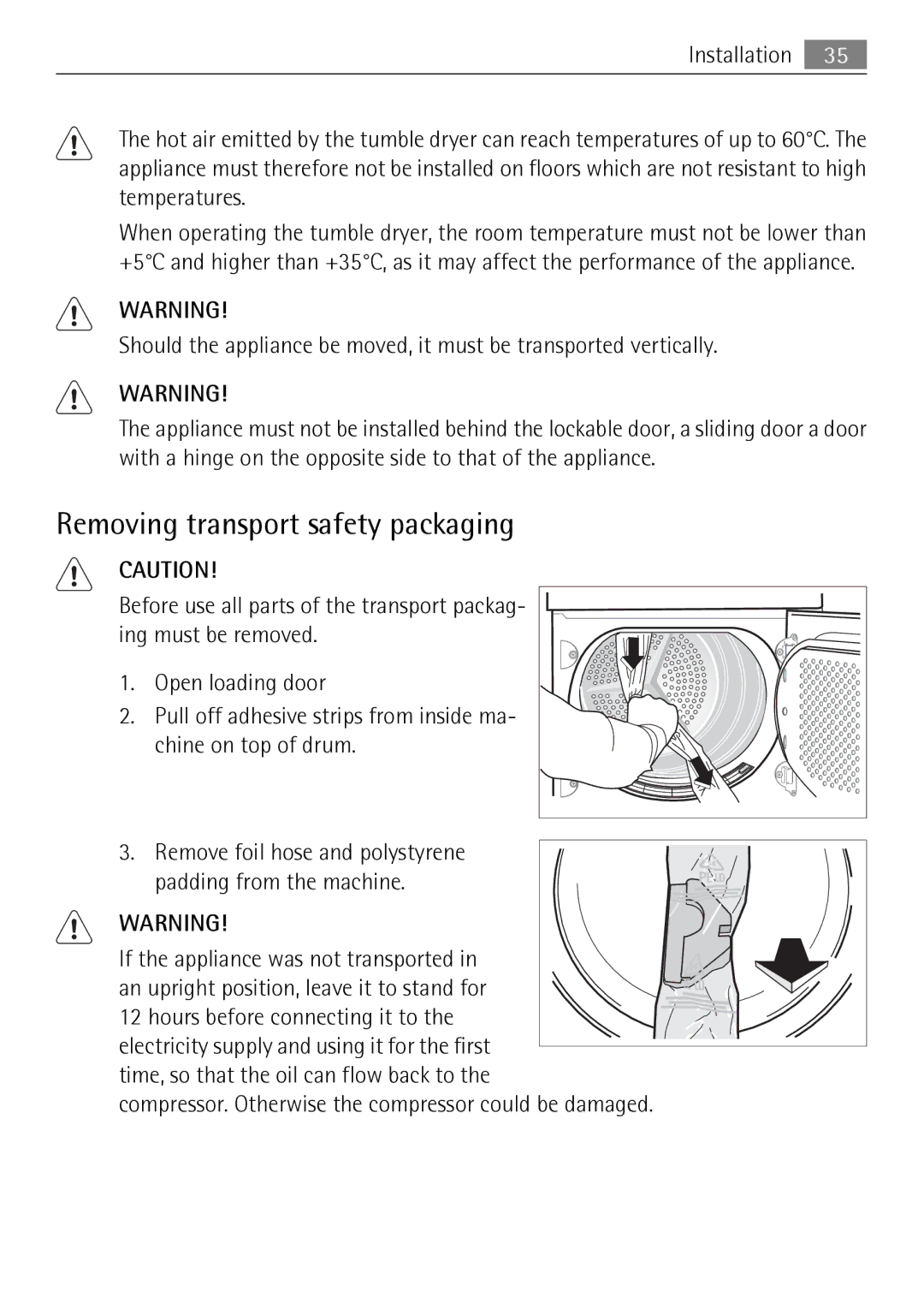 Electrolux 59840 user manual Removing transport safety packaging, Remove foil hose and polystyrene padding from the machine 