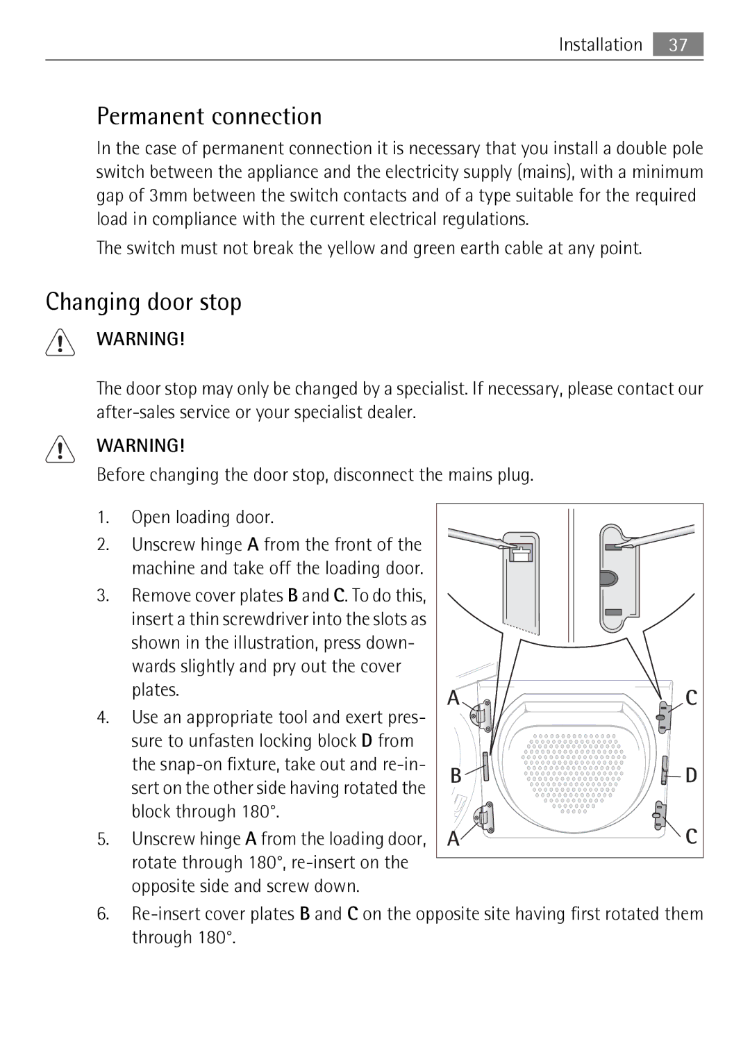 Electrolux 59840 user manual Permanent connection, Changing door stop 