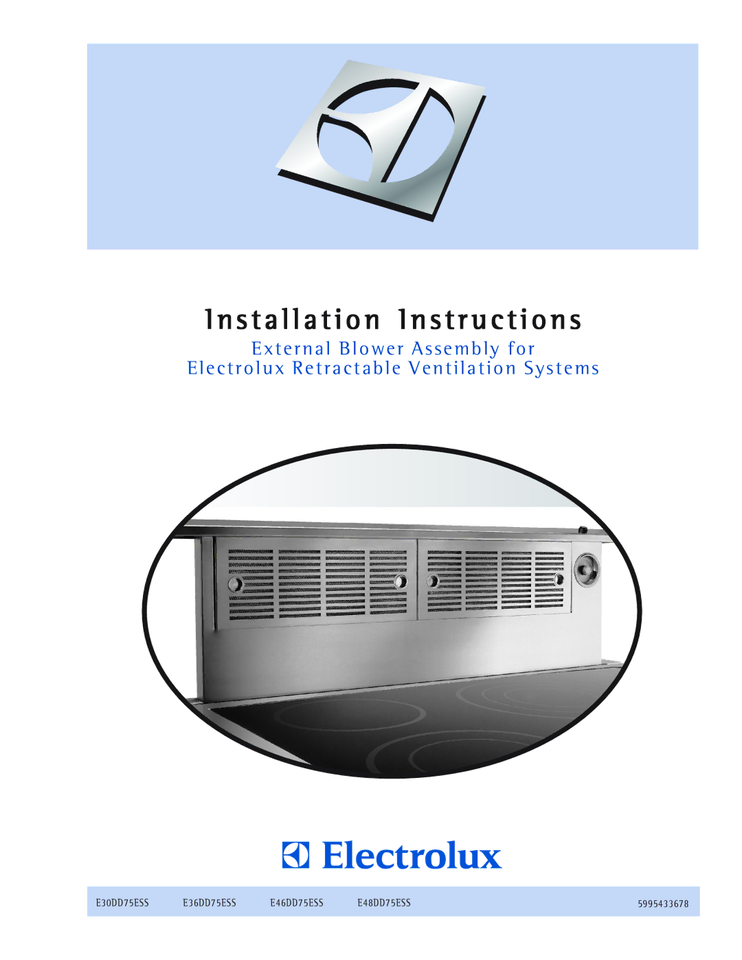 Electrolux 5995433678 installation instructions Installation Instructions 