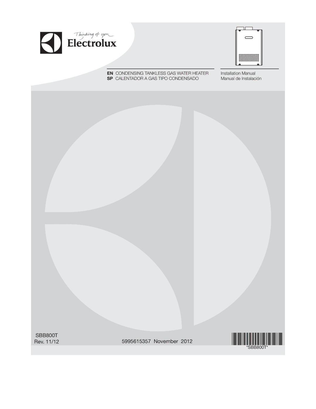 Electrolux 5995615357 installation manual SBB800T, November, Rev /12, EN Condensing Tankless GAS Water Heater 