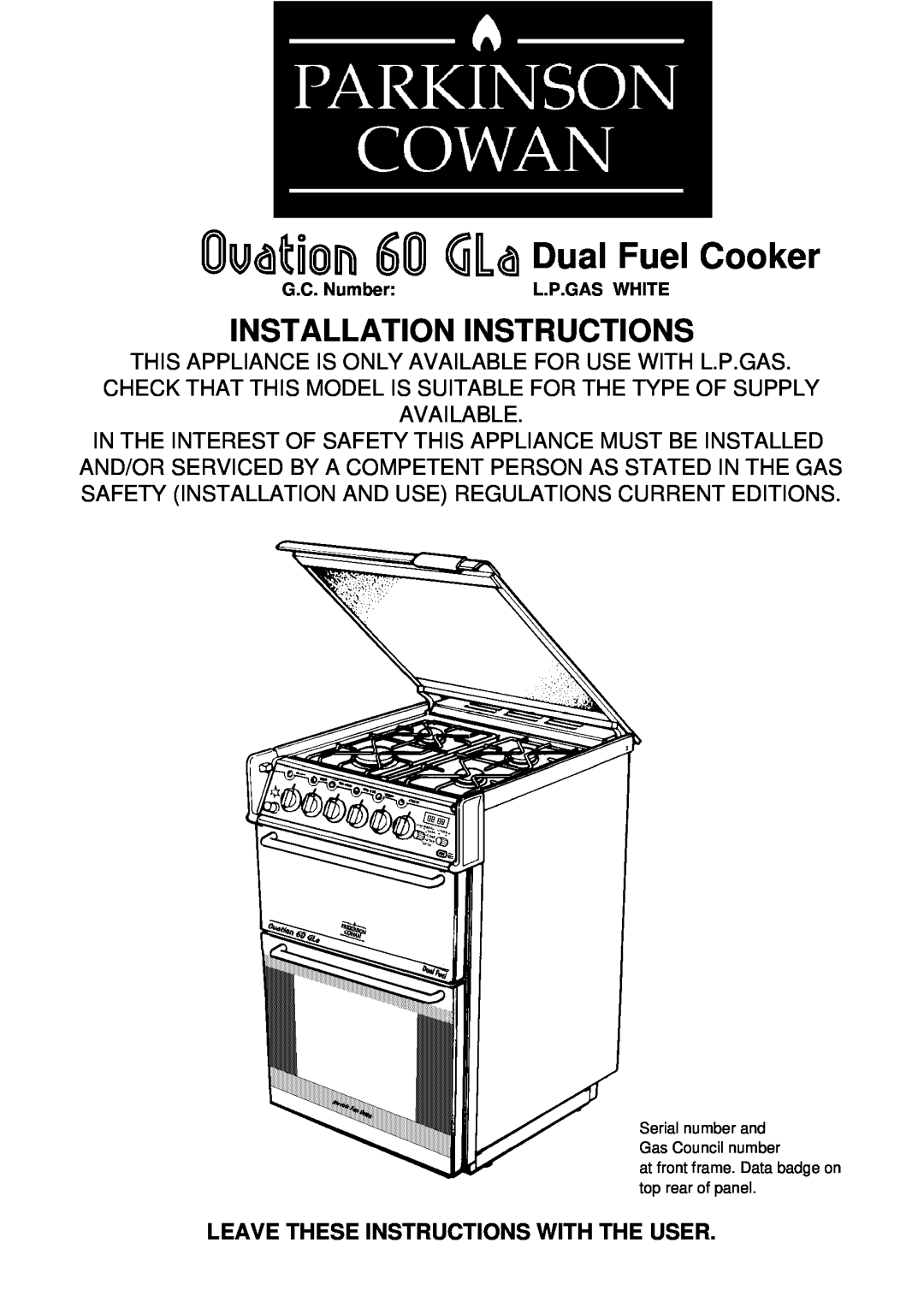 Electrolux 60 GLa manual Dual Fuel Cooker, Leave These Instructions With The User, Installation Instructions 