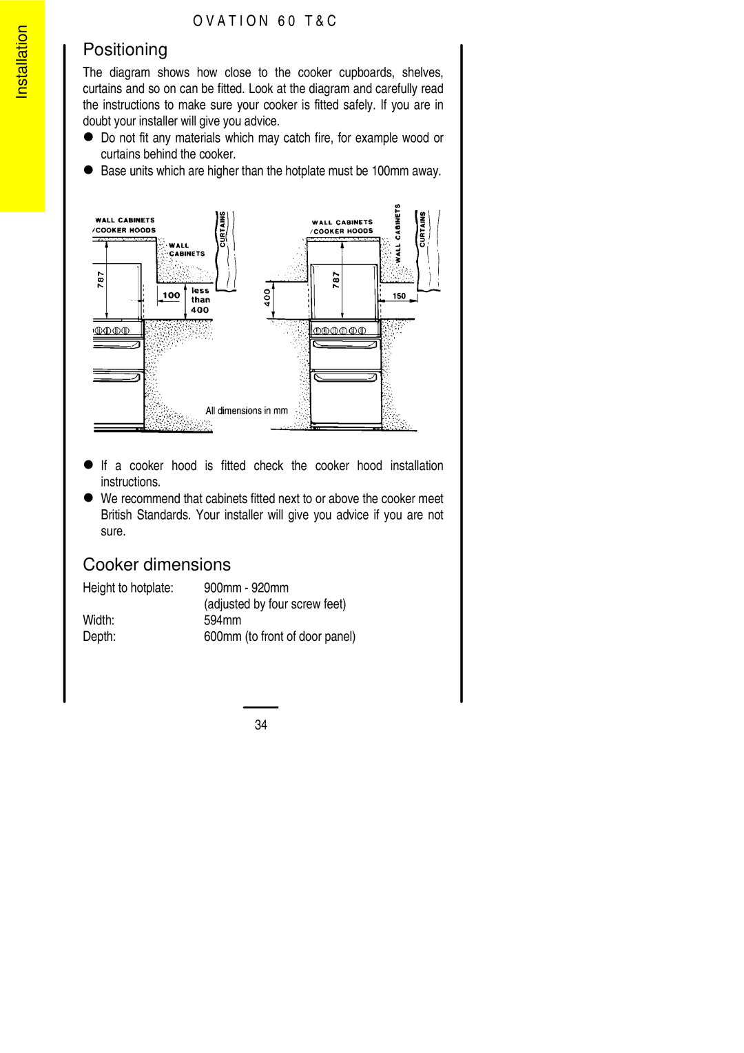 Electrolux 60 TC Positioning, Cooker dimensions, Height to hotplate 900mm 920mm, Width 594mm Depth 