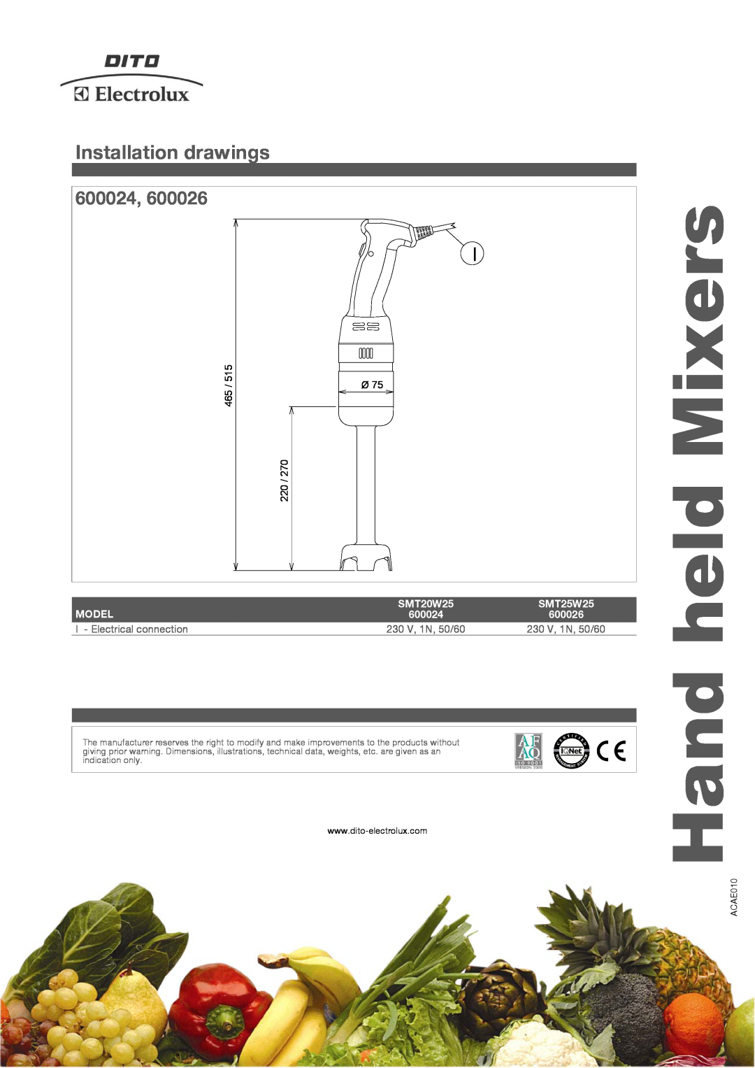 Electrolux 600024 manual Mixers, Installation drawings, held, Hand, 515/465, SMT25W25, Model, SMT20W25, 600026 