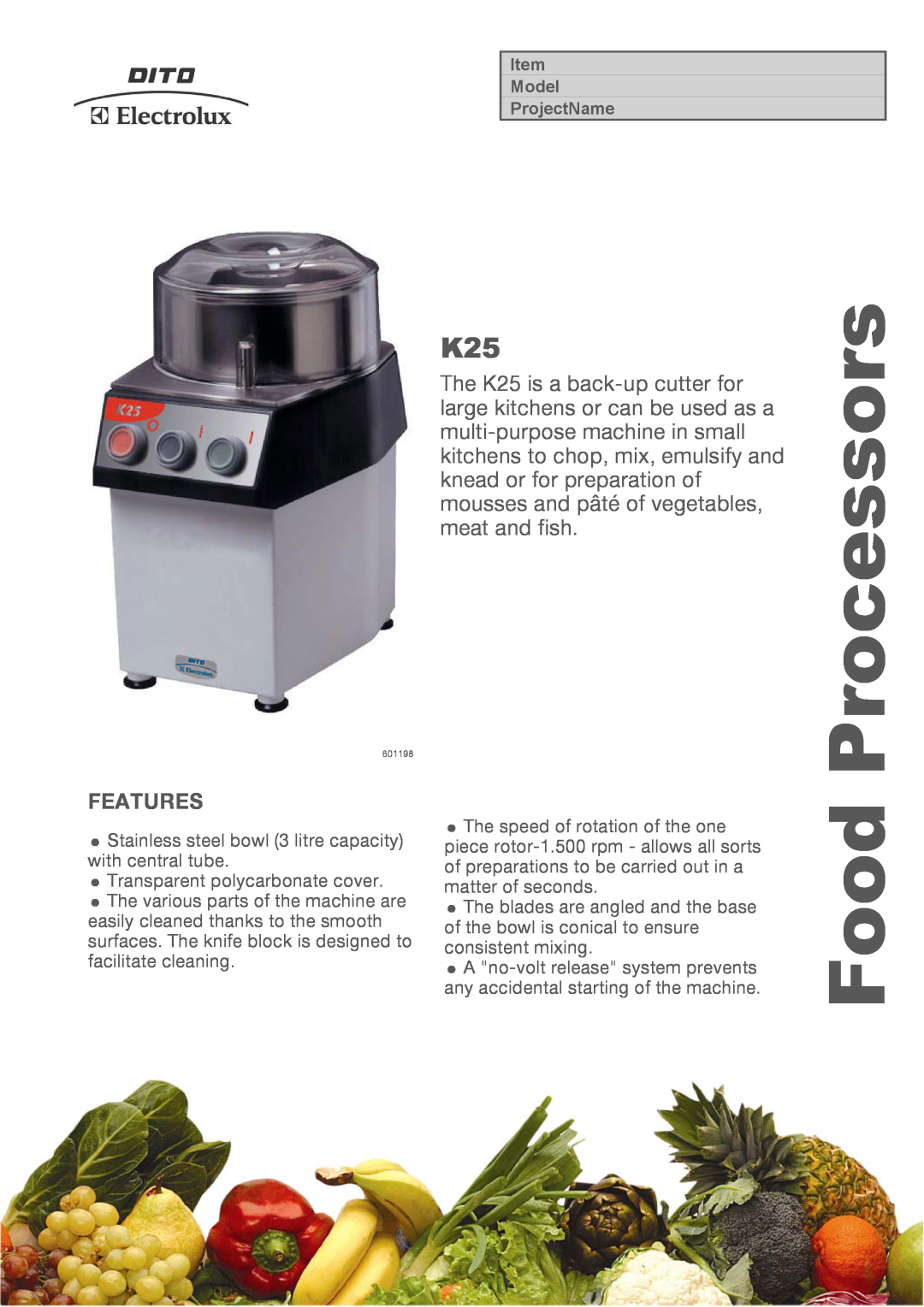 Electrolux 601198 manual Features, Processors, Food 