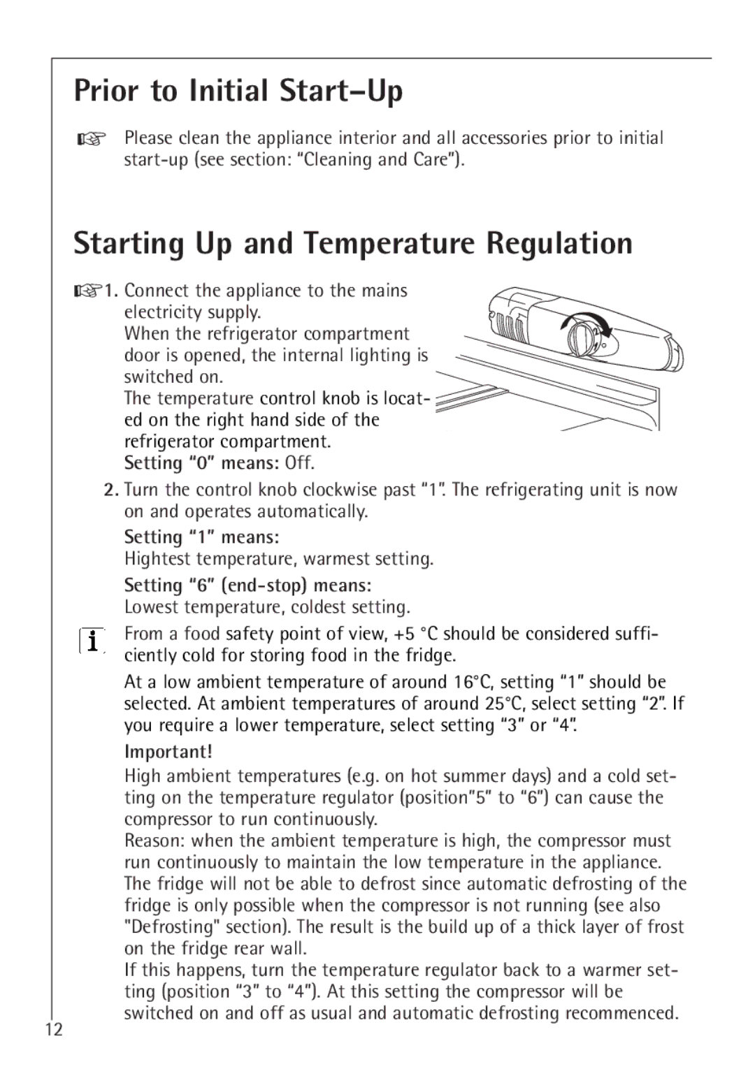 Electrolux 60160 TK manual Prior to Initial Start-Up, Starting Up and Temperature Regulation, Setting 0 means Off 