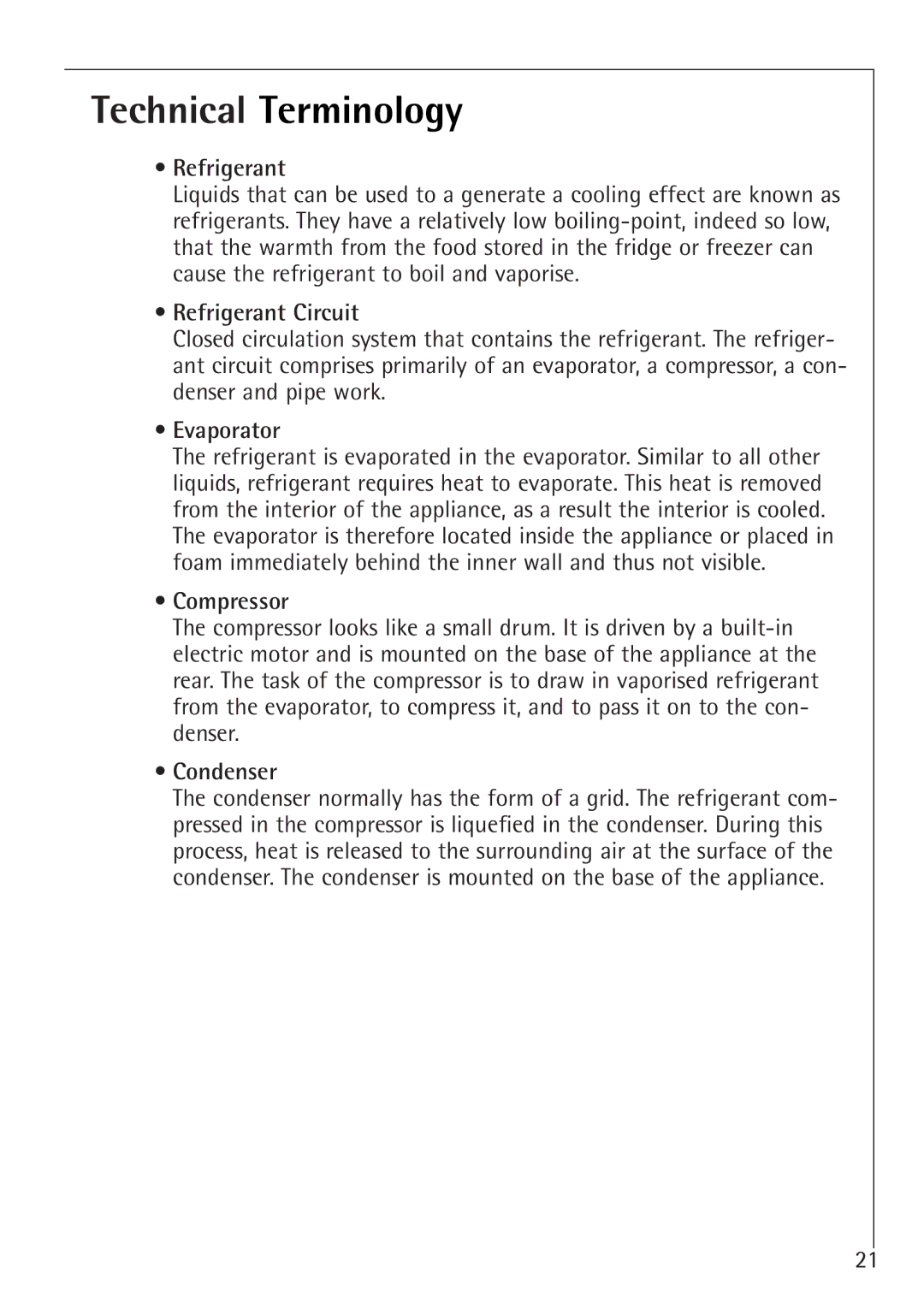 Electrolux 60160 TK manual Technical Terminology, Refrigerant Circuit, Evaporator, Compressor, Condenser 