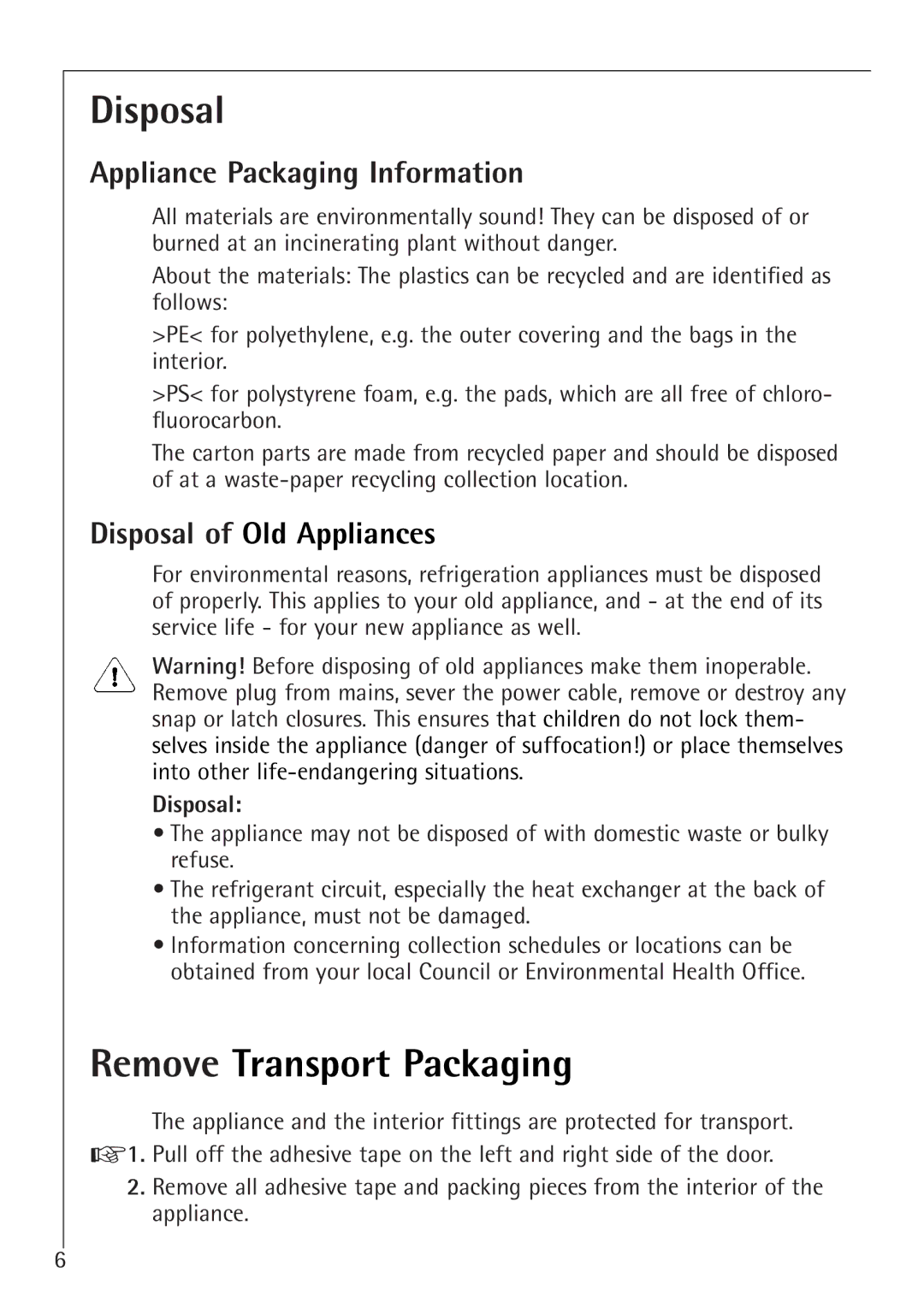 Electrolux 60160 TK manual Remove Transport Packaging, Appliance Packaging Information, Disposal of Old Appliances 