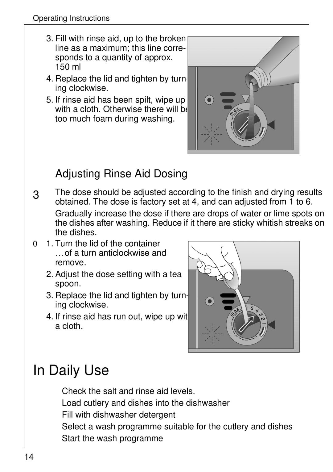 Electrolux 60750 VI manual Daily Use, Adjusting Rinse Aid Dosing, ml Replace the lid and tighten by turn- ing clockwise 