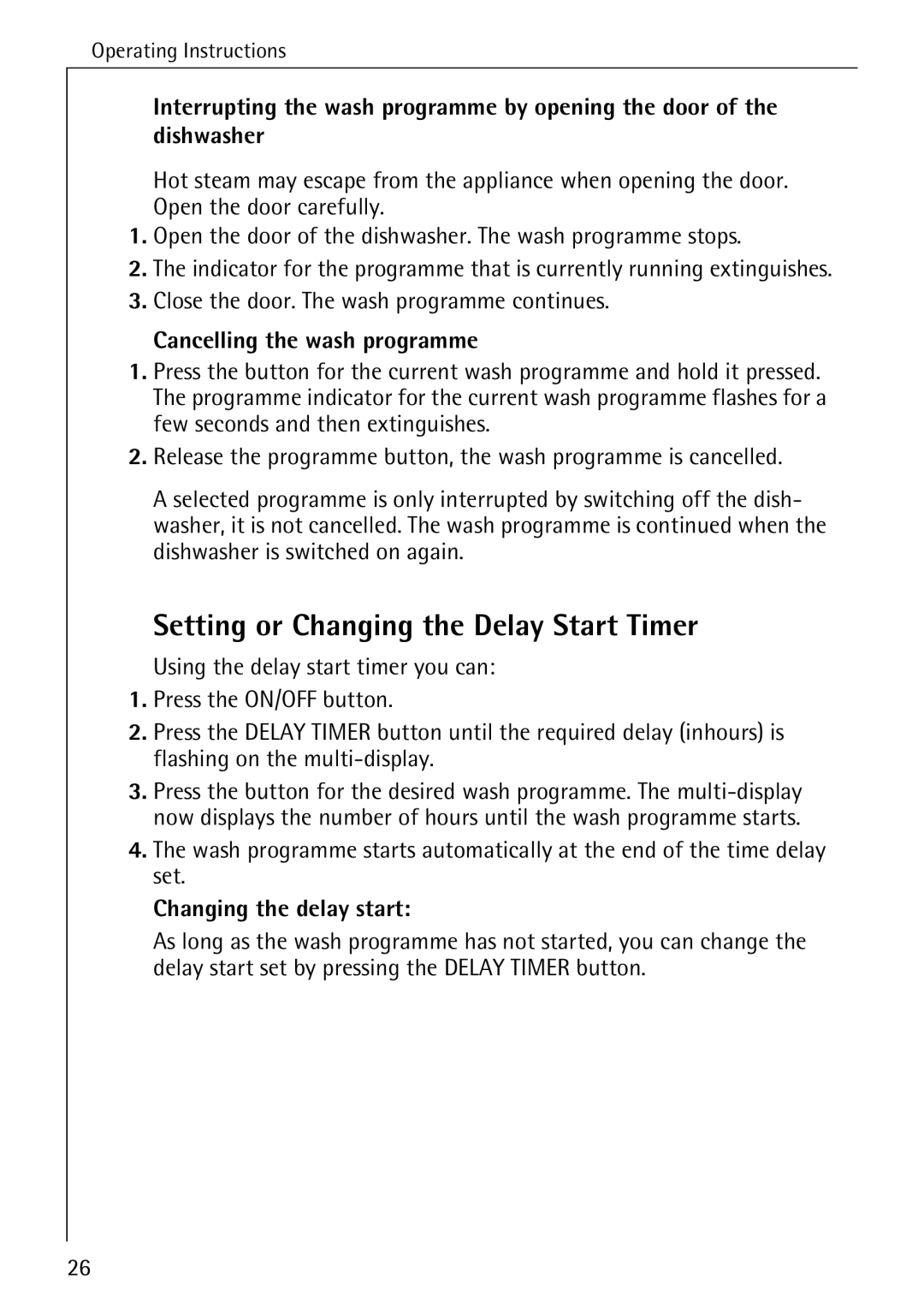 Electrolux 60800 manual Setting or Changing the Delay Start Timer, Dishwasher, Cancelling the wash programme 