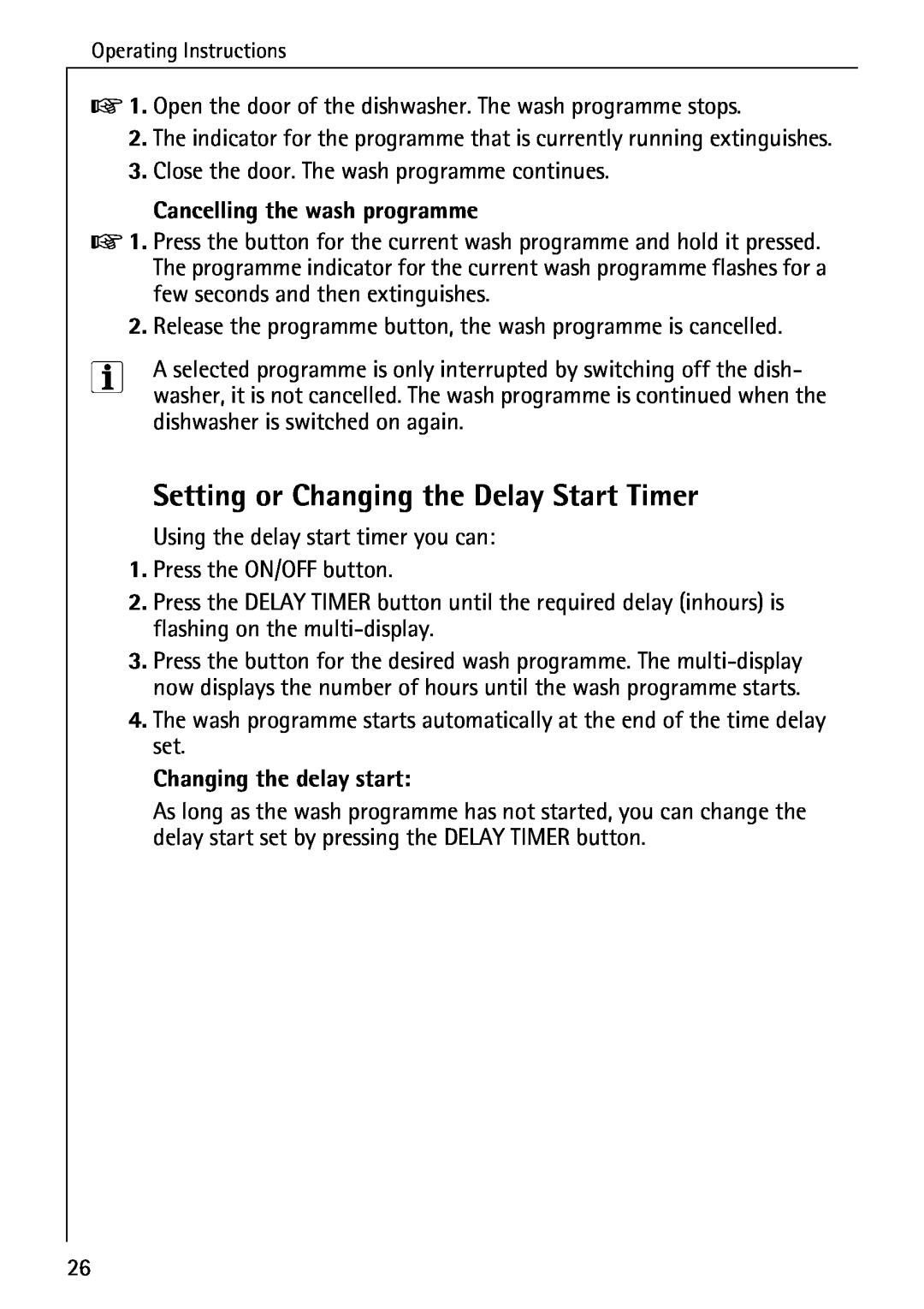 Electrolux 60820 manual Setting or Changing the Delay Start Timer, Cancelling the wash programme, Changing the delay start 