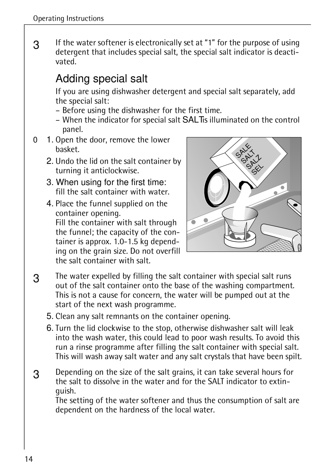 Electrolux 60830 manual Adding special salt, Vated, Place the funnel supplied on the container opening 