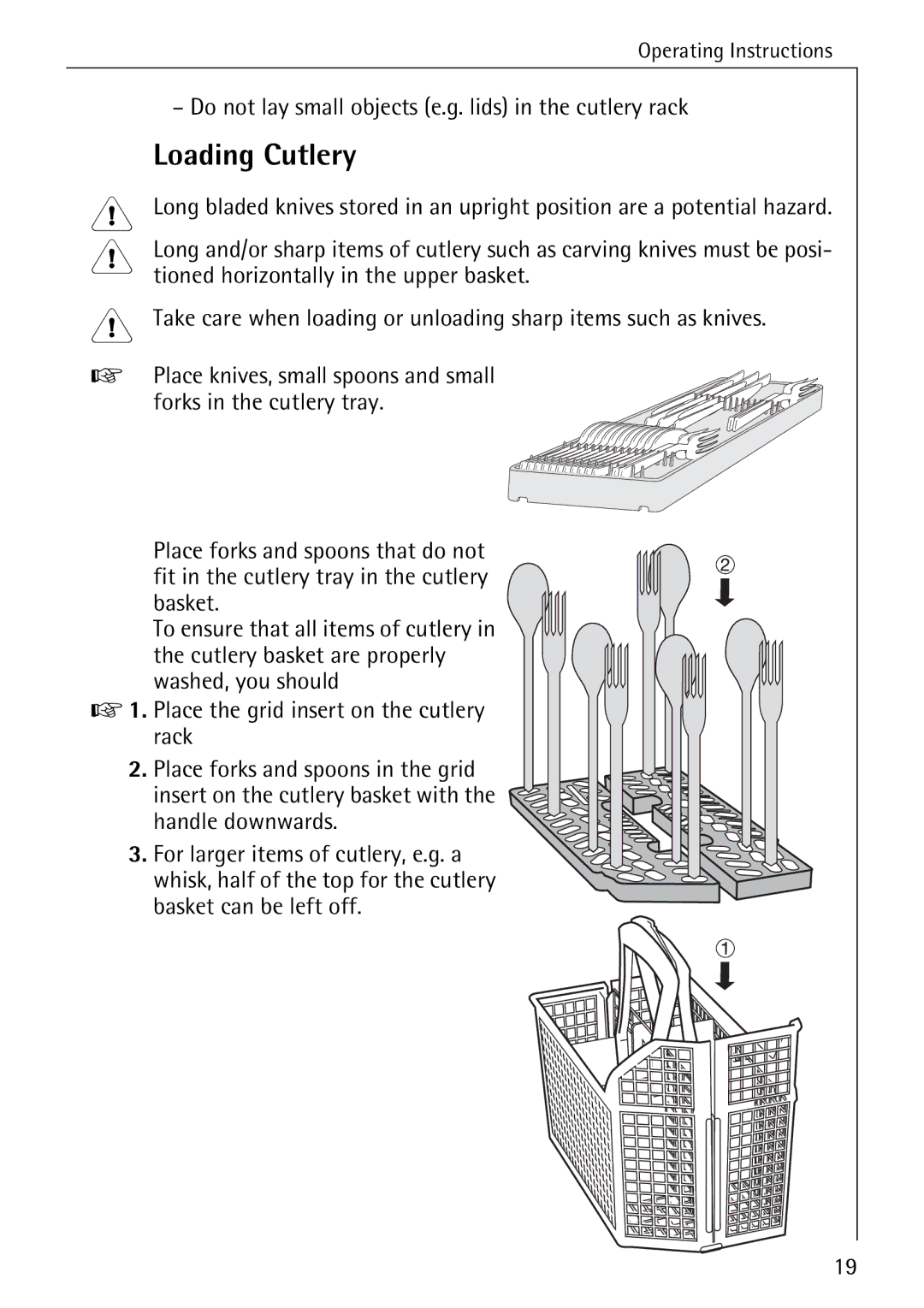 Electrolux 60830 manual Loading Cutlery, Do not lay small objects e.g. lids in the cutlery rack, Forks in the cutlery tray 