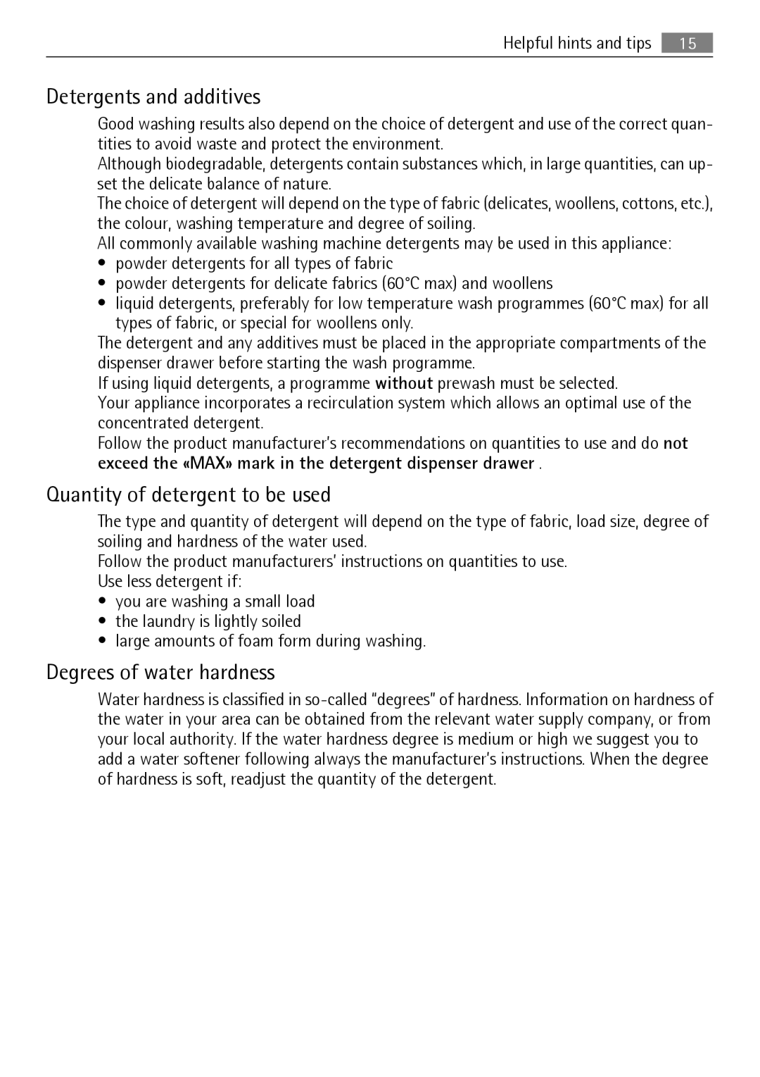Electrolux 62840 L, 60840 L Detergents and additives, Quantity of detergent to be used, Degrees of water hardness 
