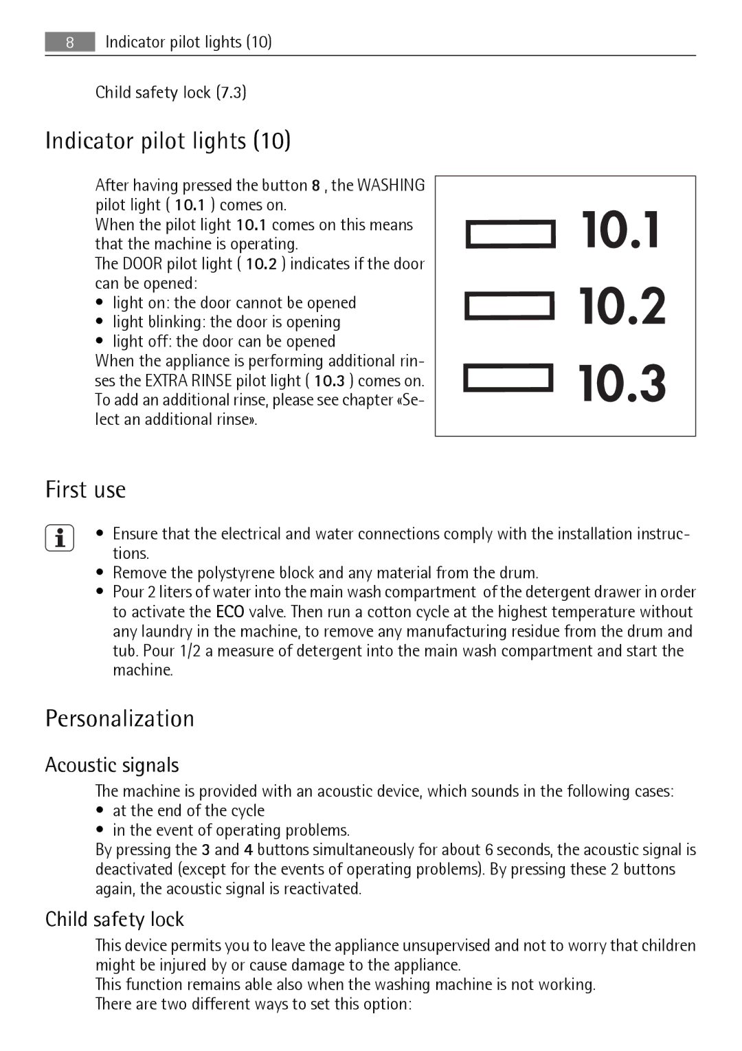 Electrolux 60840 L, 62840 L Indicator pilot lights, First use, Personalization, Acoustic signals, Child safety lock 