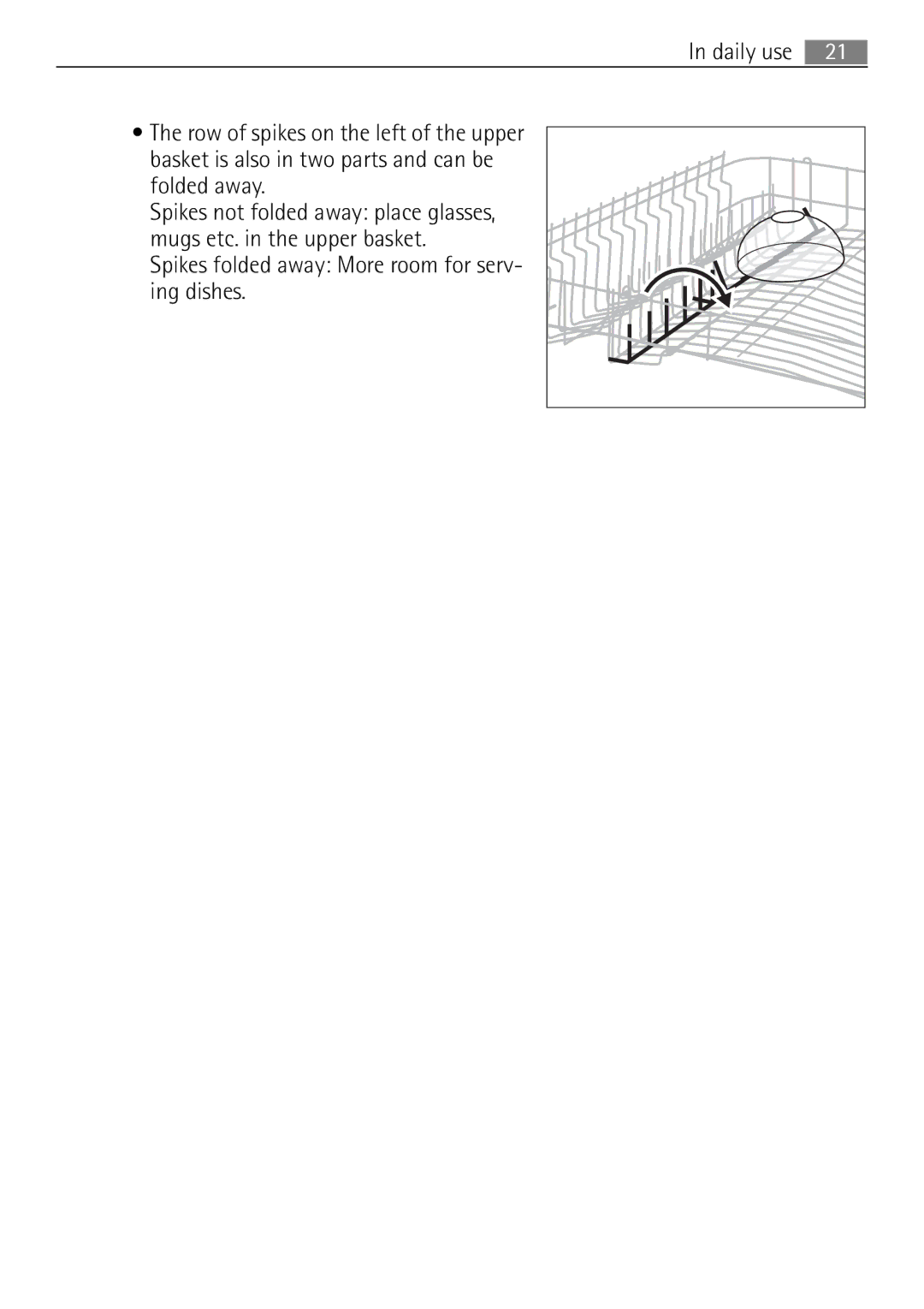 Electrolux 60870 user manual Folded away, Spikes folded away More room for serv ing dishes 