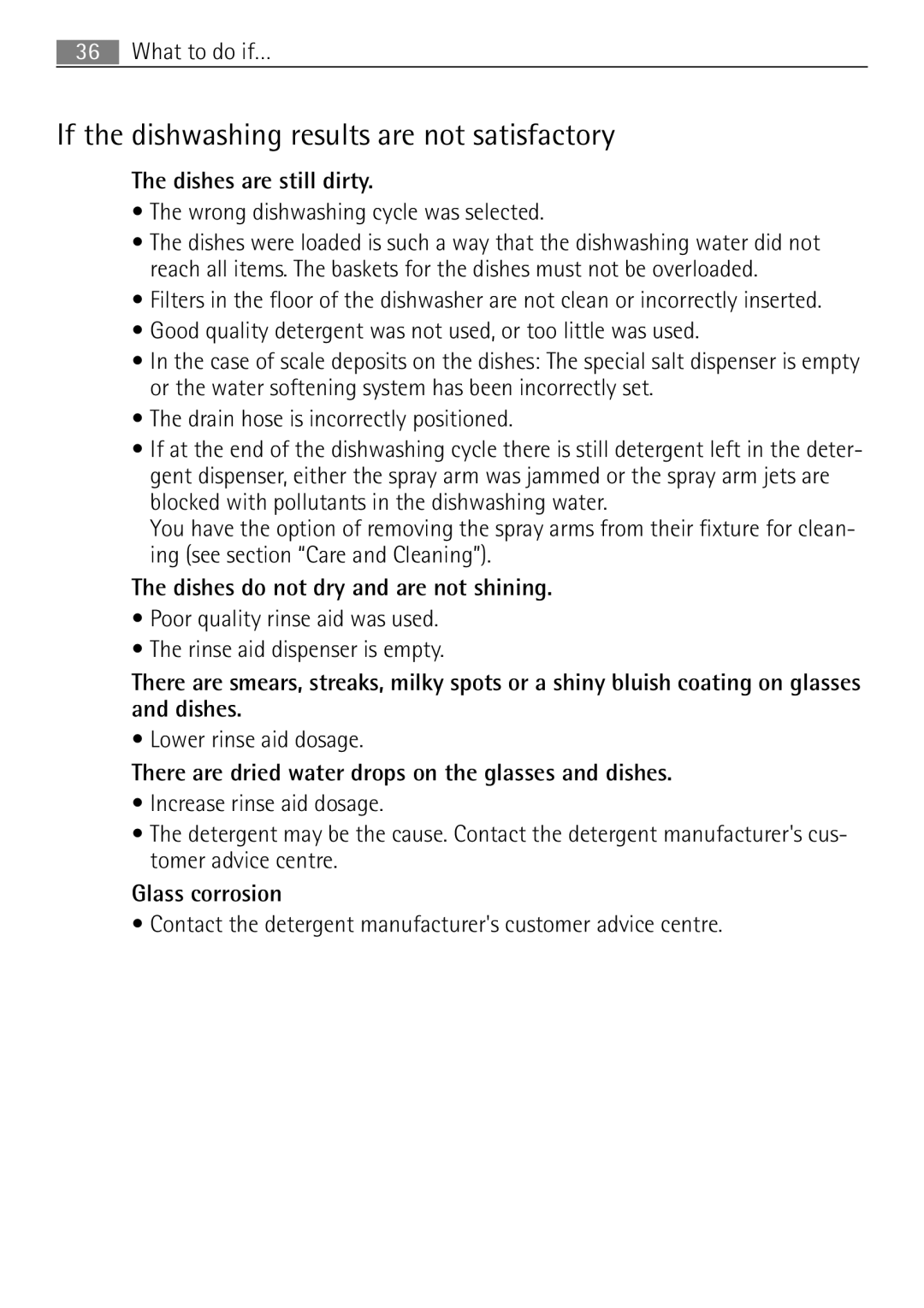 Electrolux 60870 user manual If the dishwashing results are not satisfactory, Drain hose is incorrectly positioned 