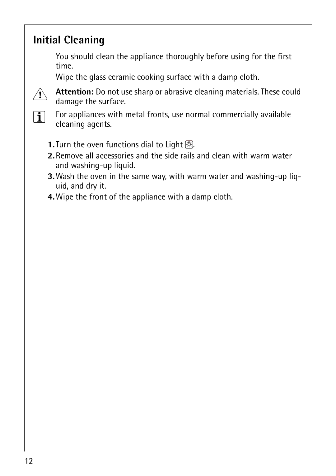 Electrolux 61016VI operating instructions Initial Cleaning 