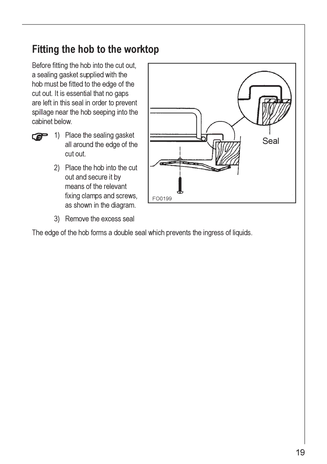 Electrolux 61502 G operating instructions Seal, Fitting the hob to the worktop 